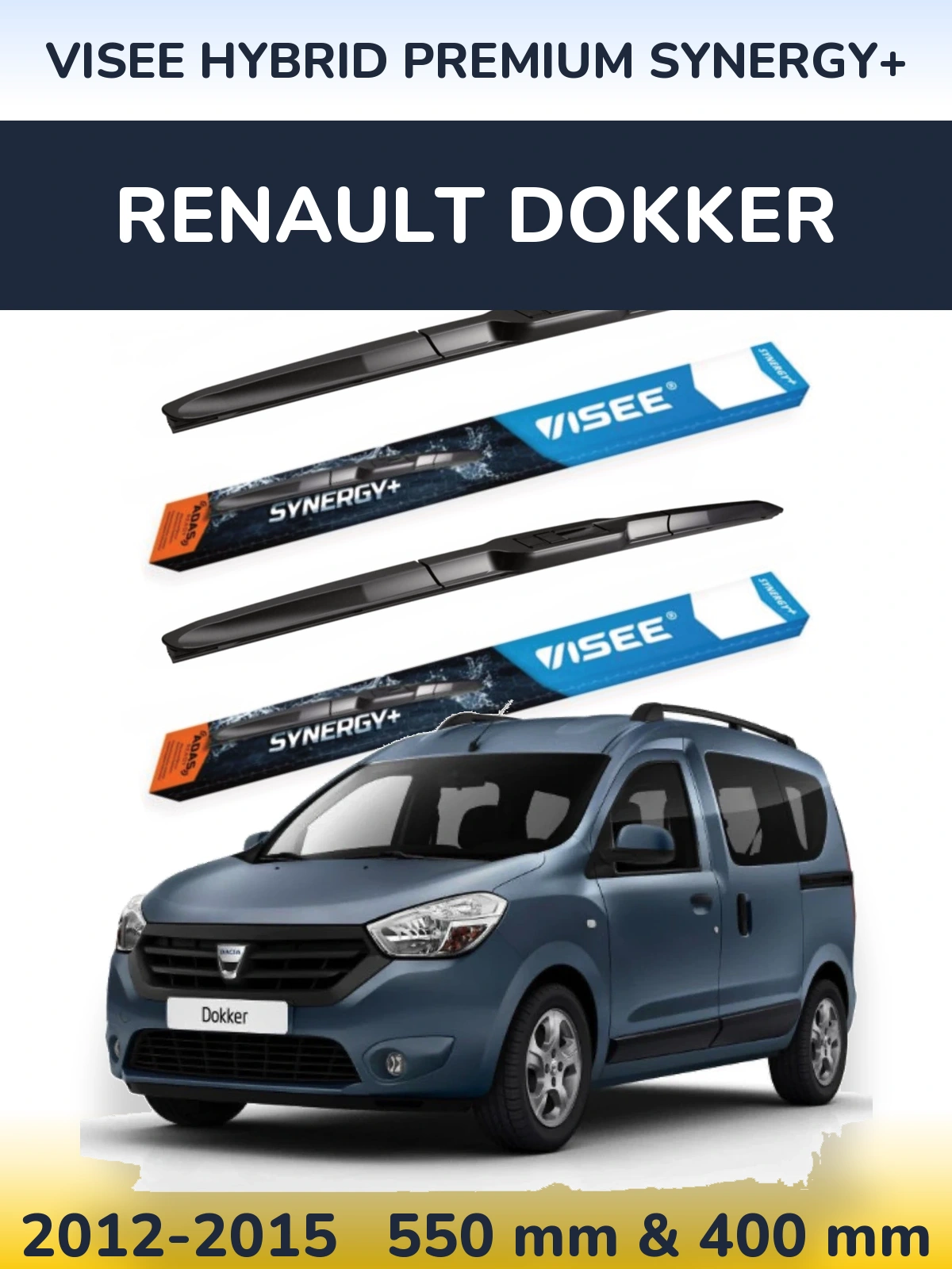 Front wiper blade set VISEE HYBRID PREMIUM SYNERGY+ 550 & 400 mm for Renault Dokker 2012-2015