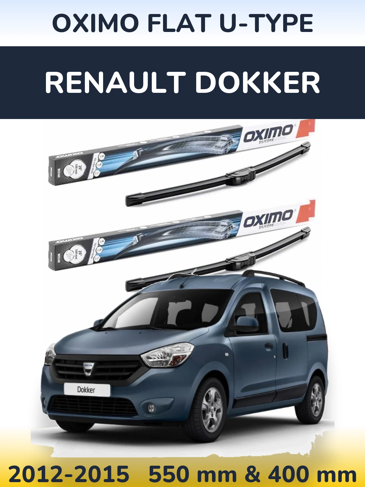 Front wiper blade set Oximo Flat U-type 550 & 400 mm for Renault Dokker 2012-2015