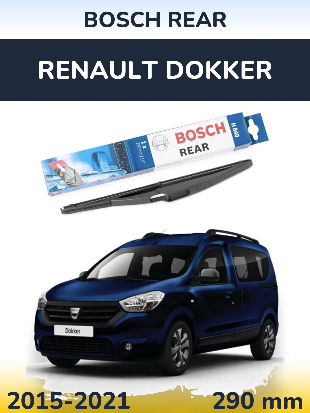 Torkarblad BOSCH Rear för Renault Dokker
