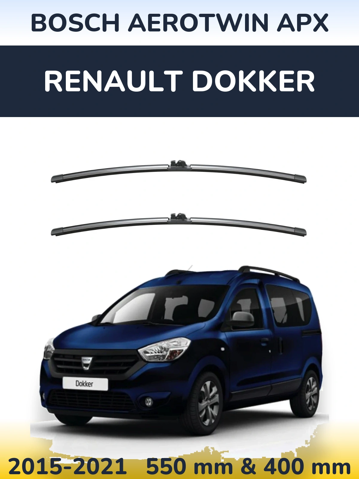 Torkarblad BOSCH AeroTwin APX för Renault Dokker