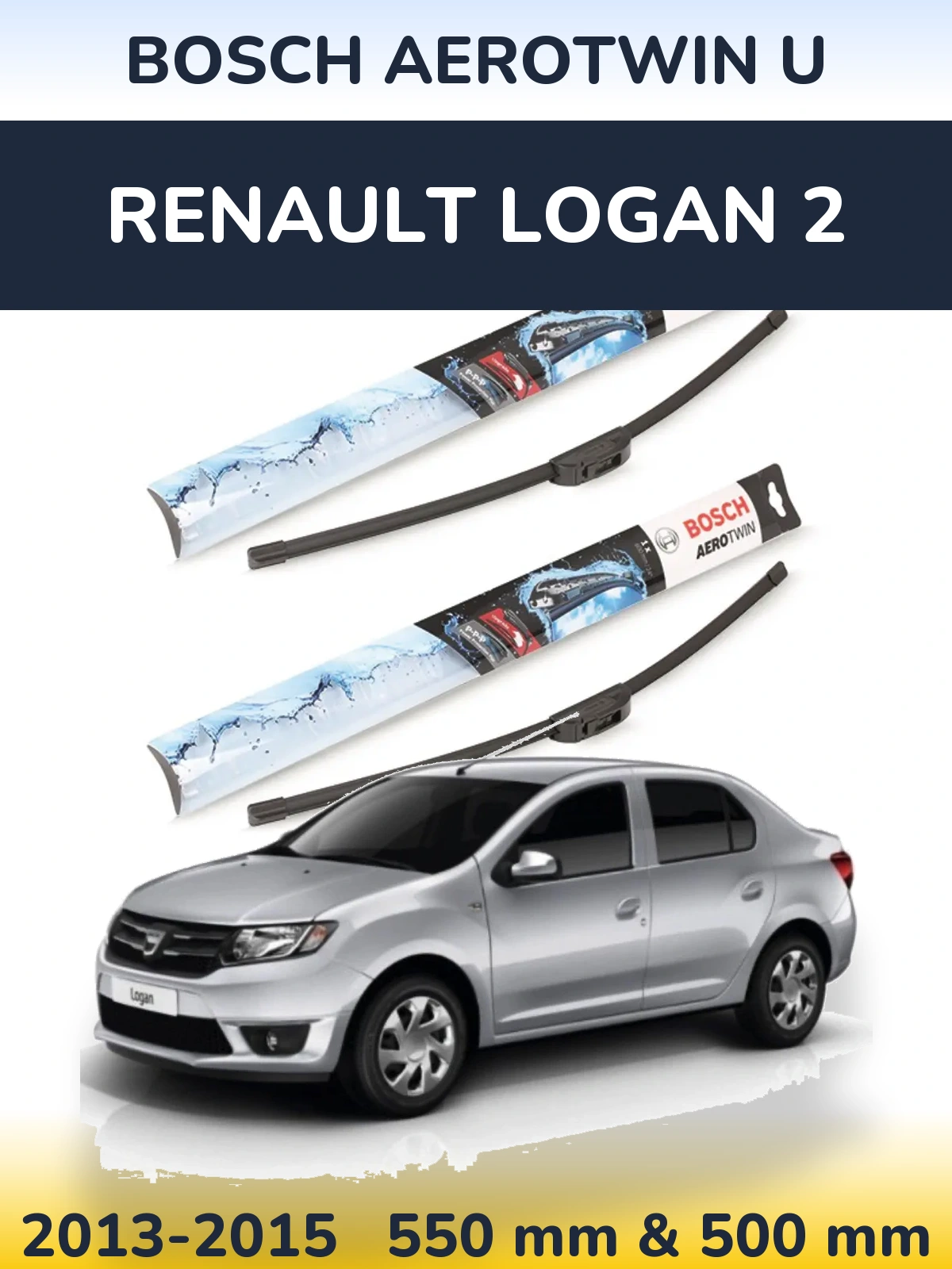 Комплект передніх щіток BOSCH AeroTwin U 550 & 500 мм для Renault Logan 2 2013-2015