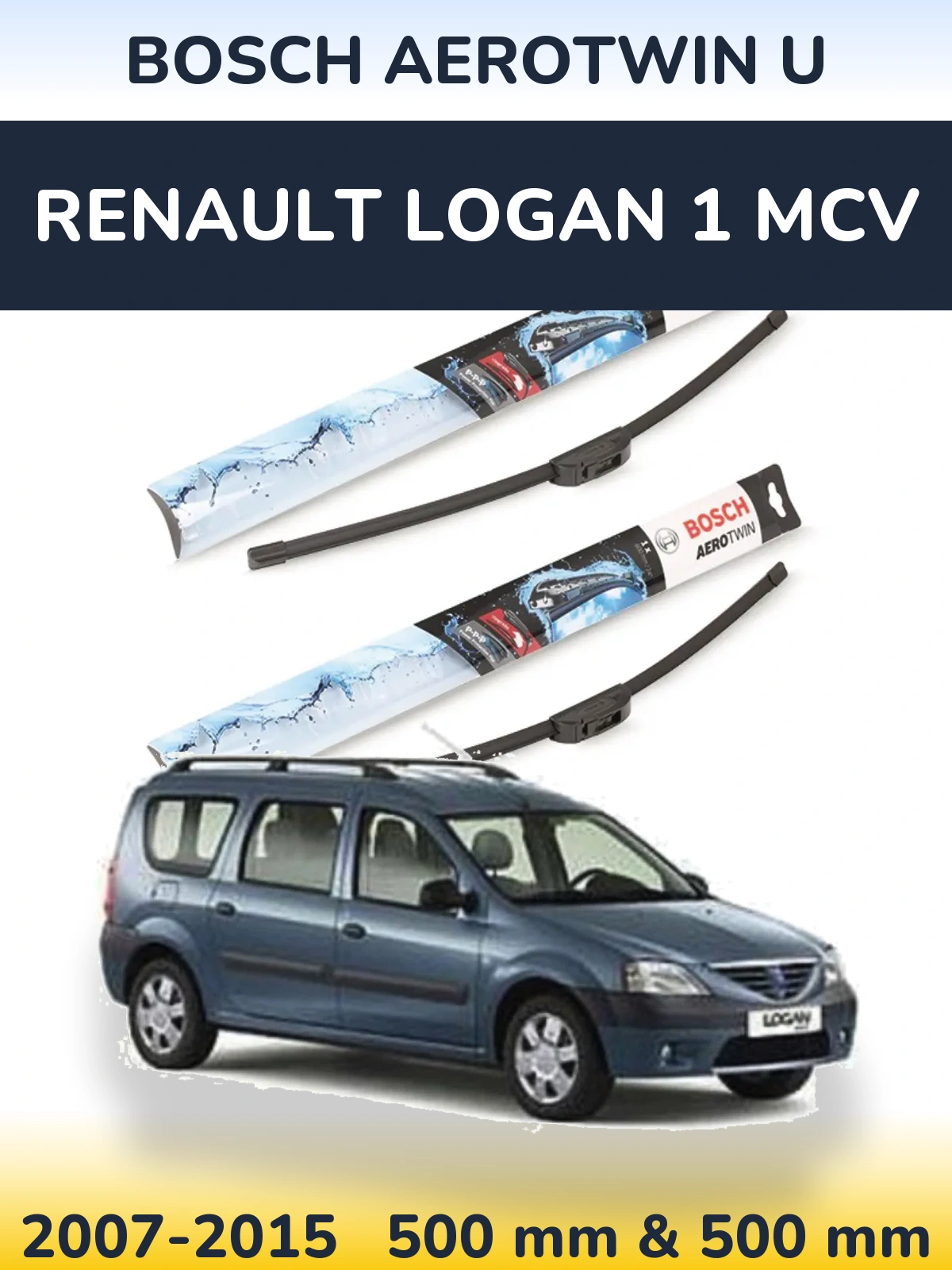 Torkarblad BOSCH AeroTwin U för Renault Logan 1 MCV