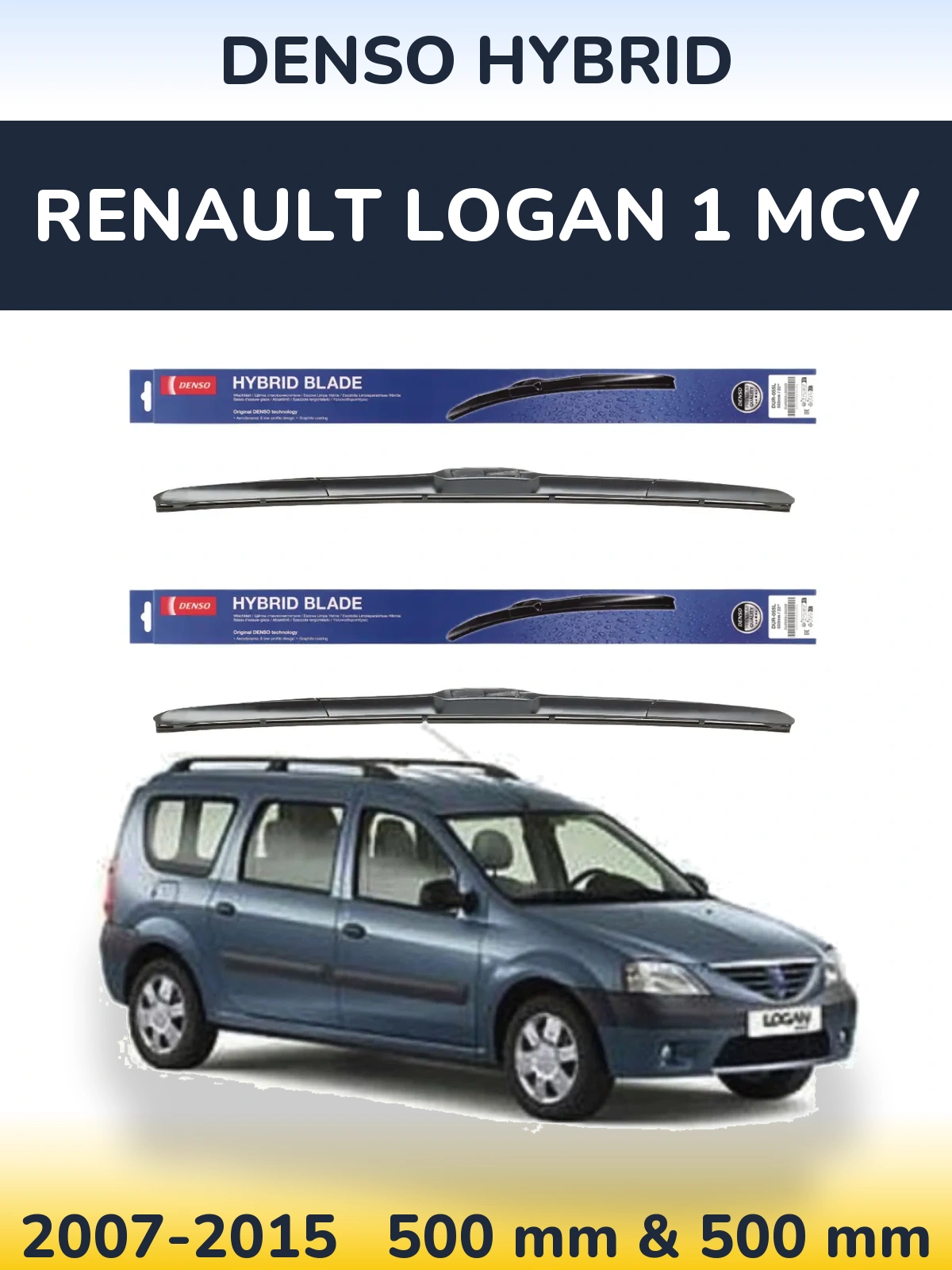 Комплект передніх щіток Denso Hybrid 500 & 500 мм для Renault Logan 1 MCV 2007-2015