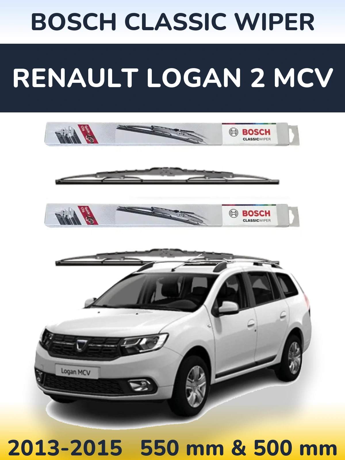 Torkarblad BOSCH Classic Wiper för Renault Logan 2 MCV