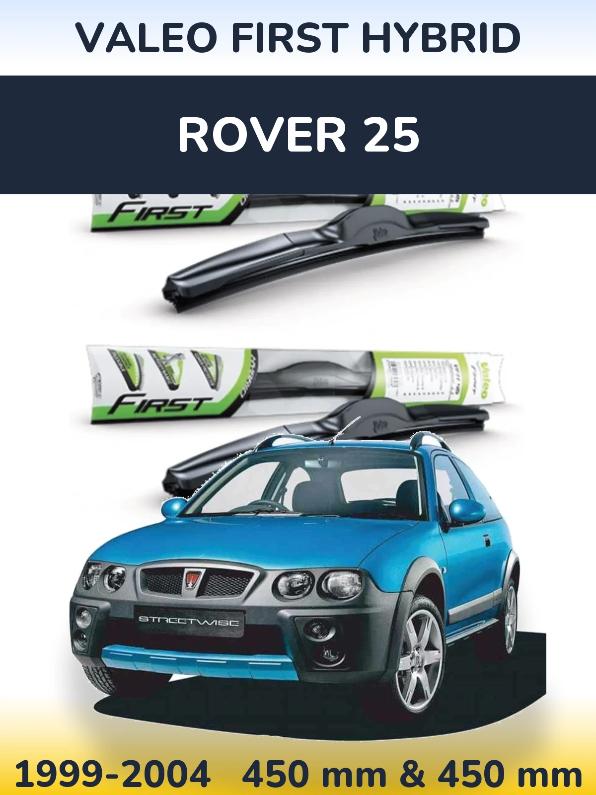 Torkarblad Valeo First Hybrid för Rover 25