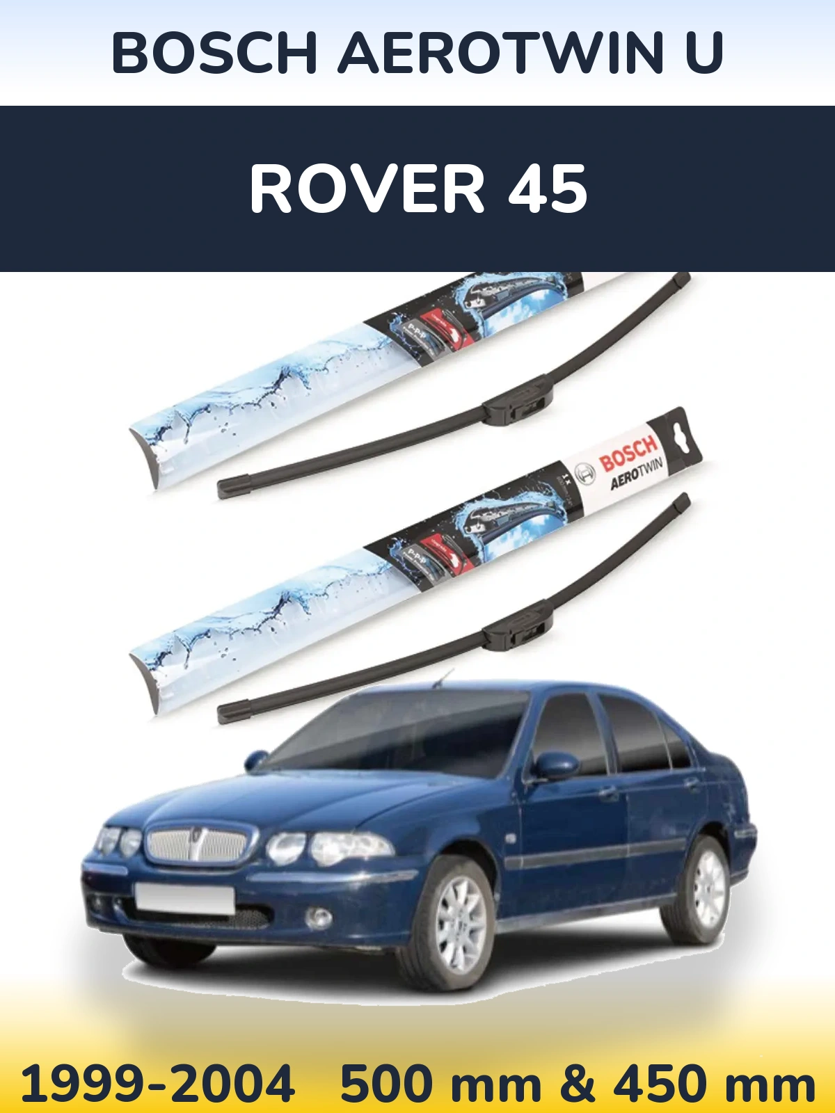 Torkarblad BOSCH AeroTwin U för Rover 45