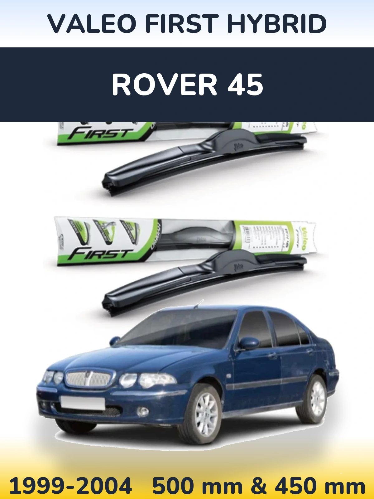 Torkarblad Valeo First Hybrid för Rover 45