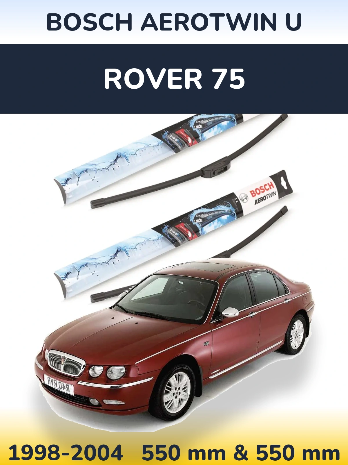Torkarblad BOSCH AeroTwin U för Rover 75