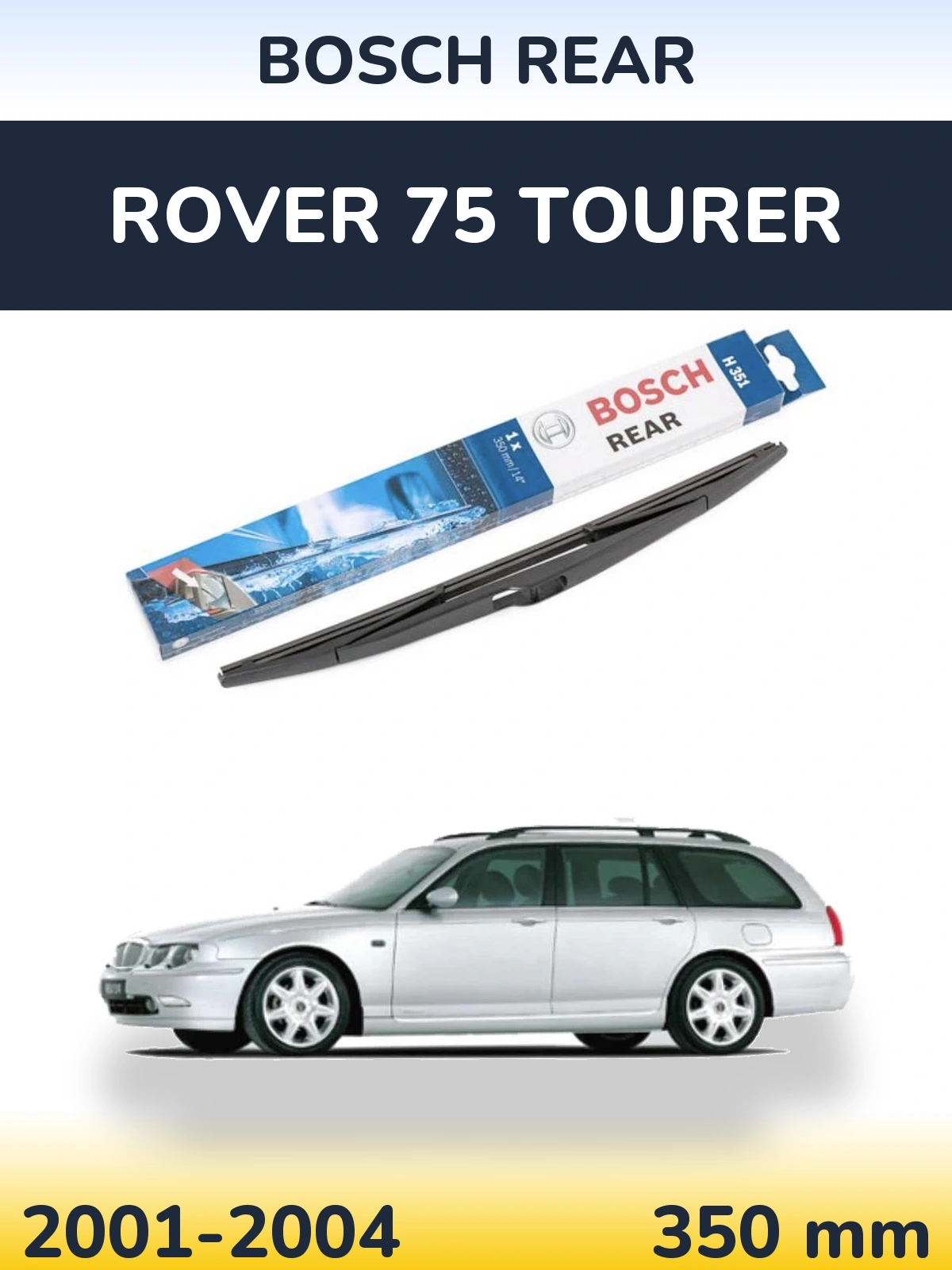 Задний дворник BOSCH Rear 350 мм для Rover 75 Tourer 2001-2004