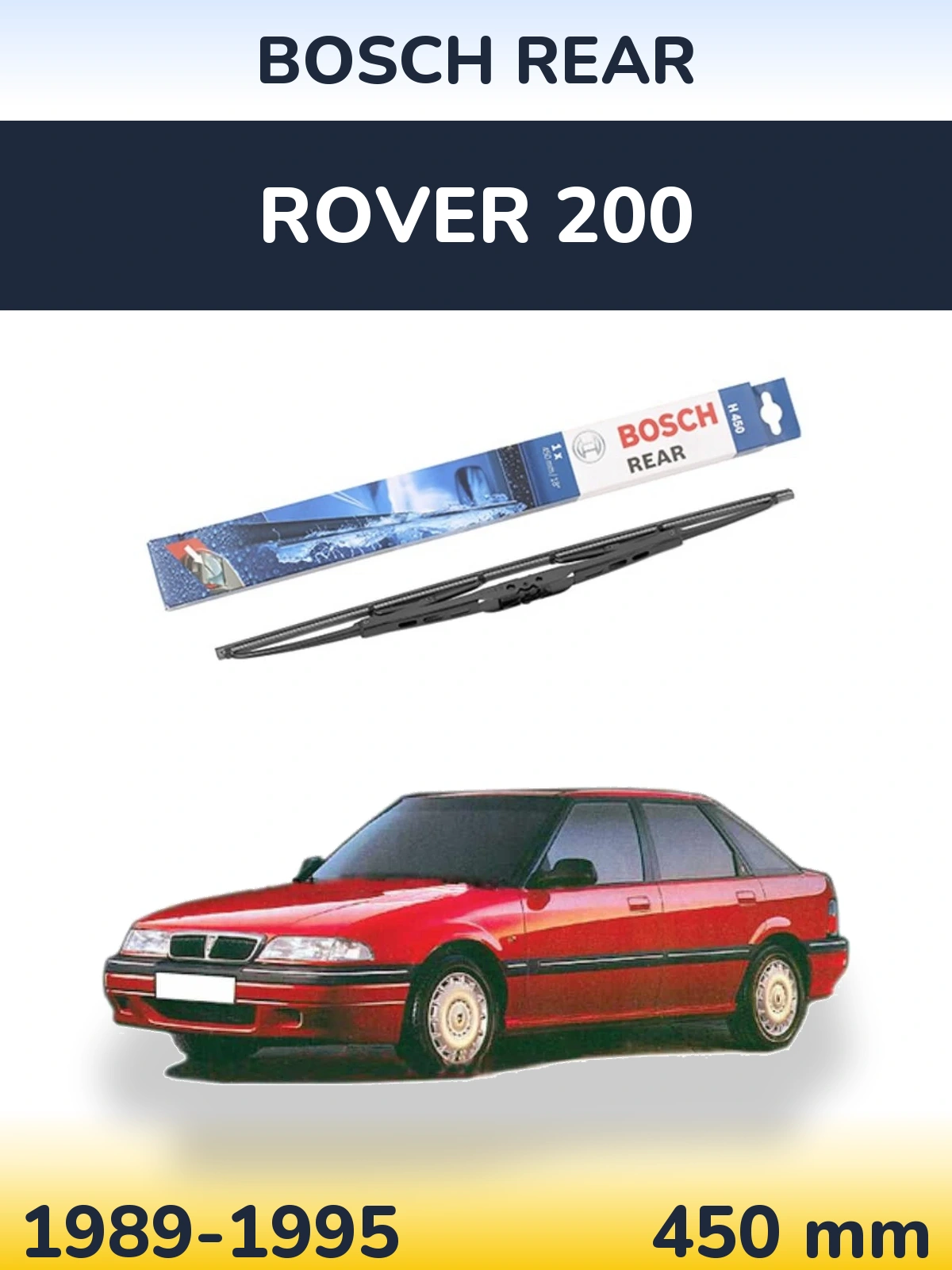 Torkarblad BOSCH Rear för Rover 200