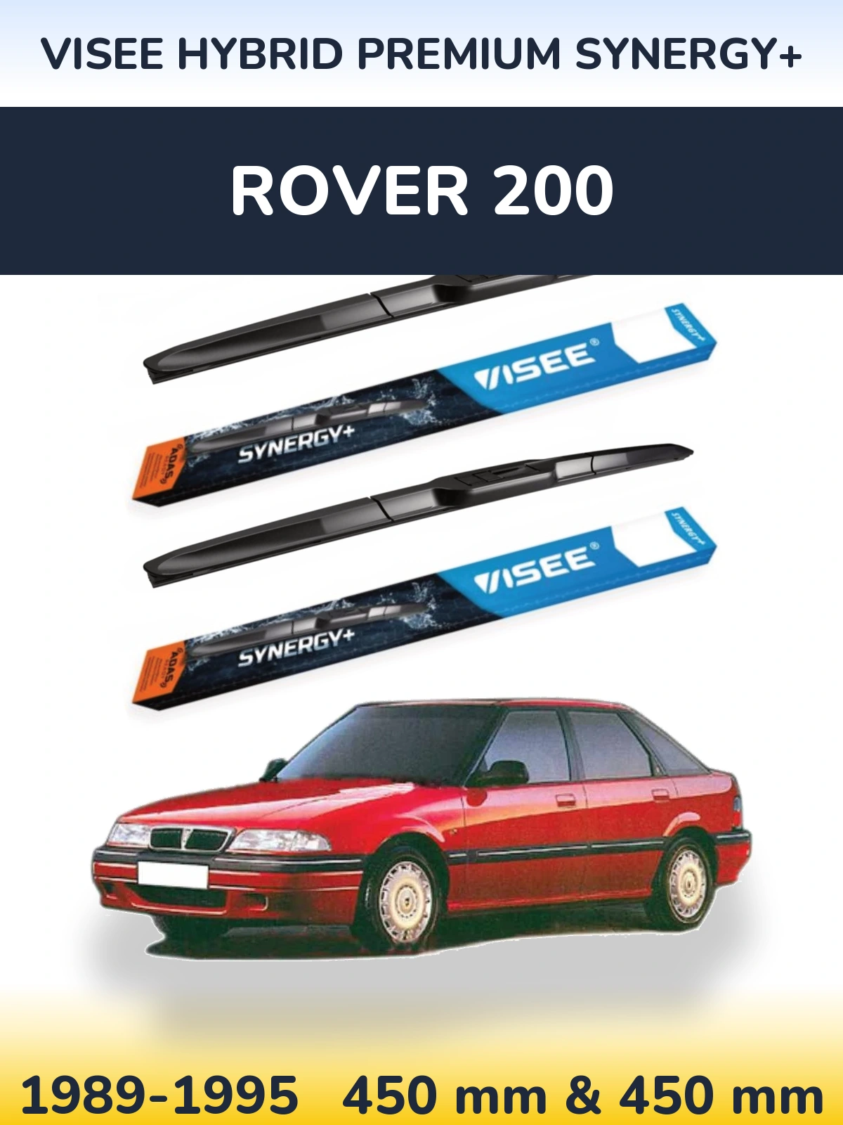 Torkarblad VISEE HYBRID PREMIUM SYNERGY+ för Rover 200