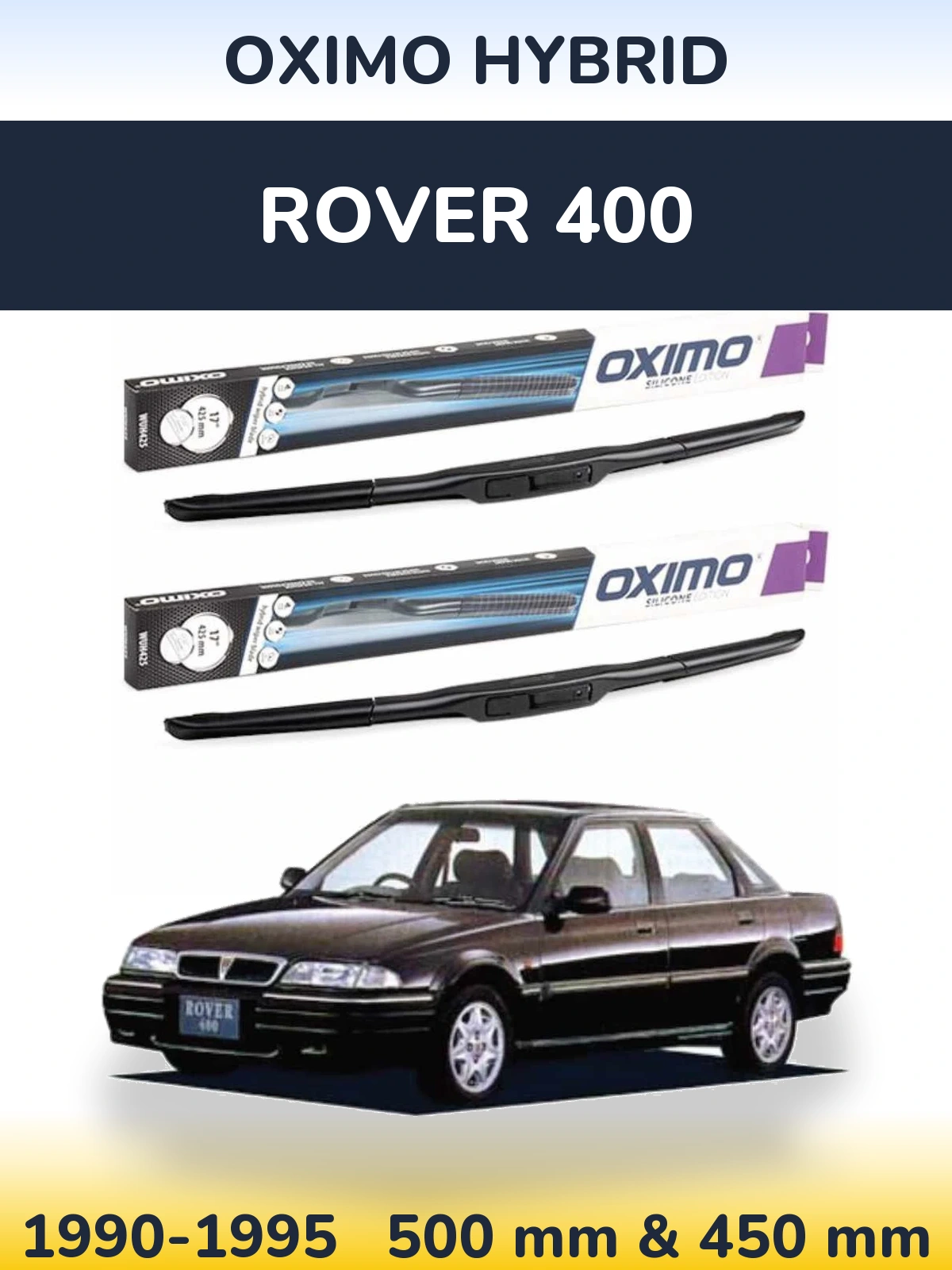 Комплект передних дворников Oximo Hybrid 500 & 450 мм для Rover 400 1990-1995
