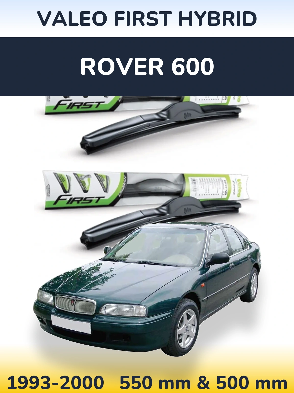 Torkarblad Valeo First Hybrid för Rover 600