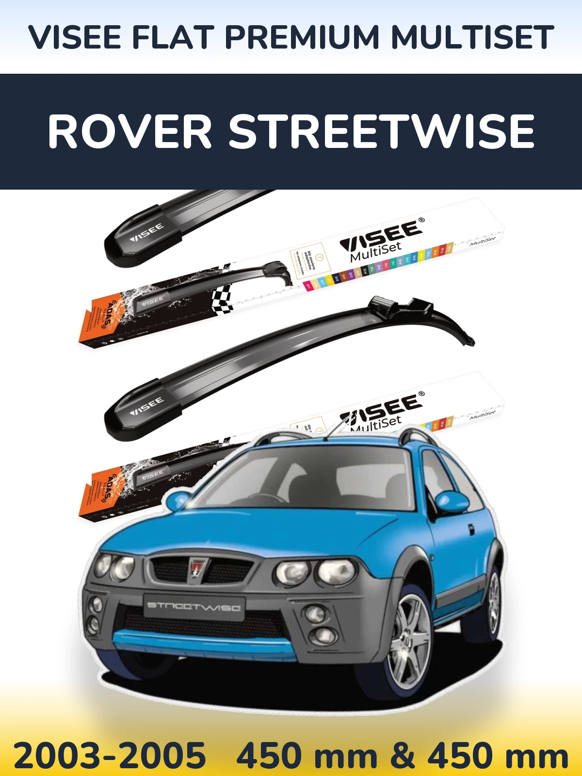 Комплект передніх щіток VISEE FLAT PREMIUM MultiSet 450 & 450 мм для Rover Streetwise 2003-2005