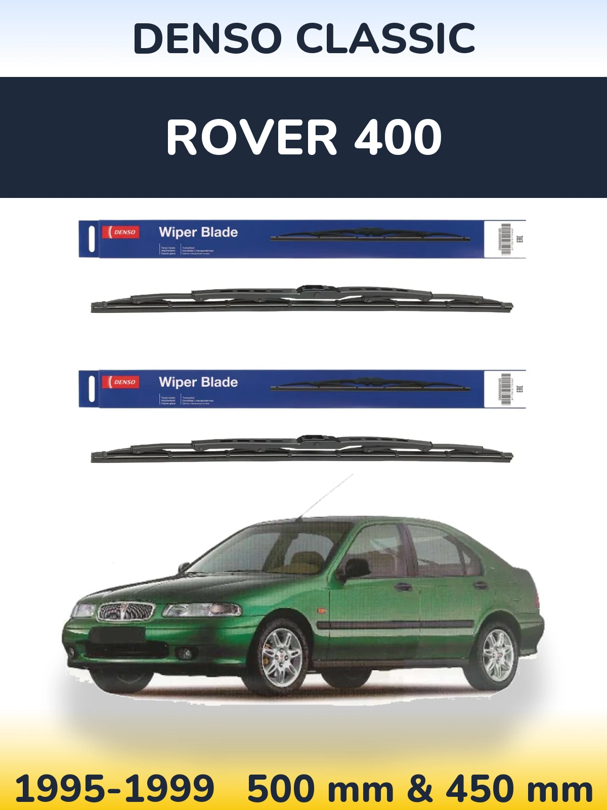 Front wiper blade set Denso Classic 500 & 450 mm for Rover 400 1995-1999