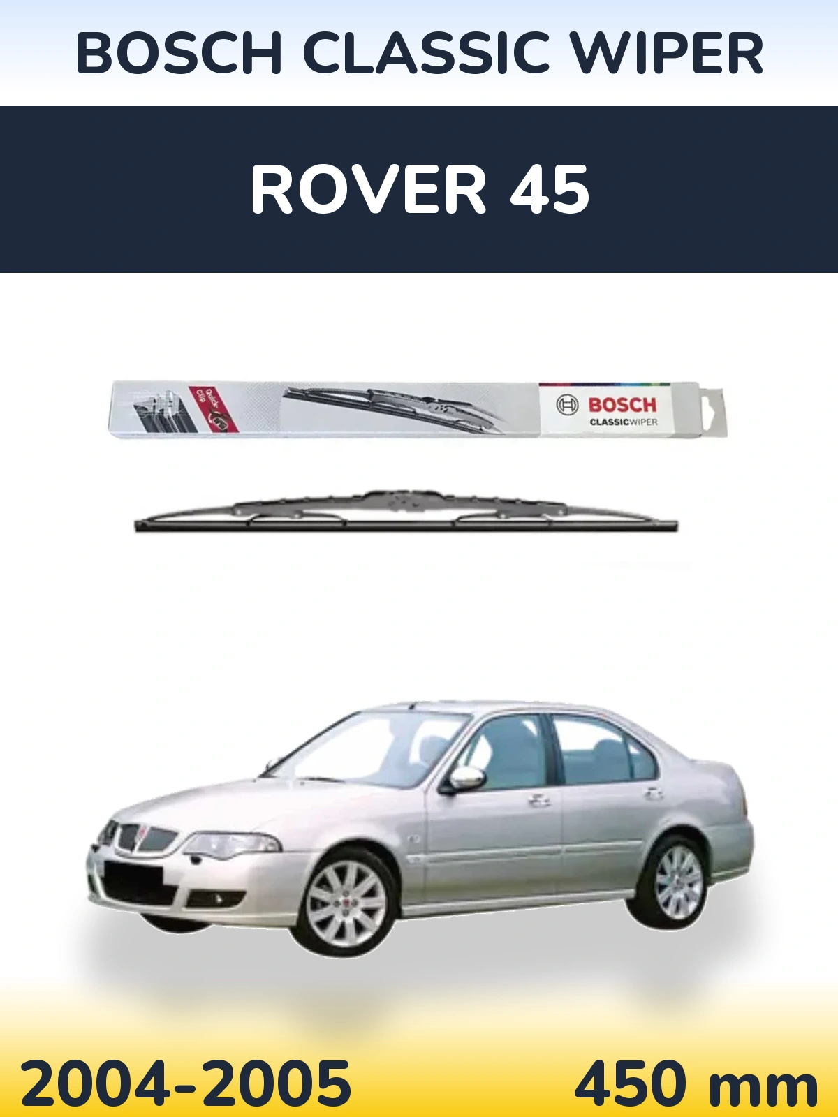 Torkarblad BOSCH Classic Wiper för Rover 45