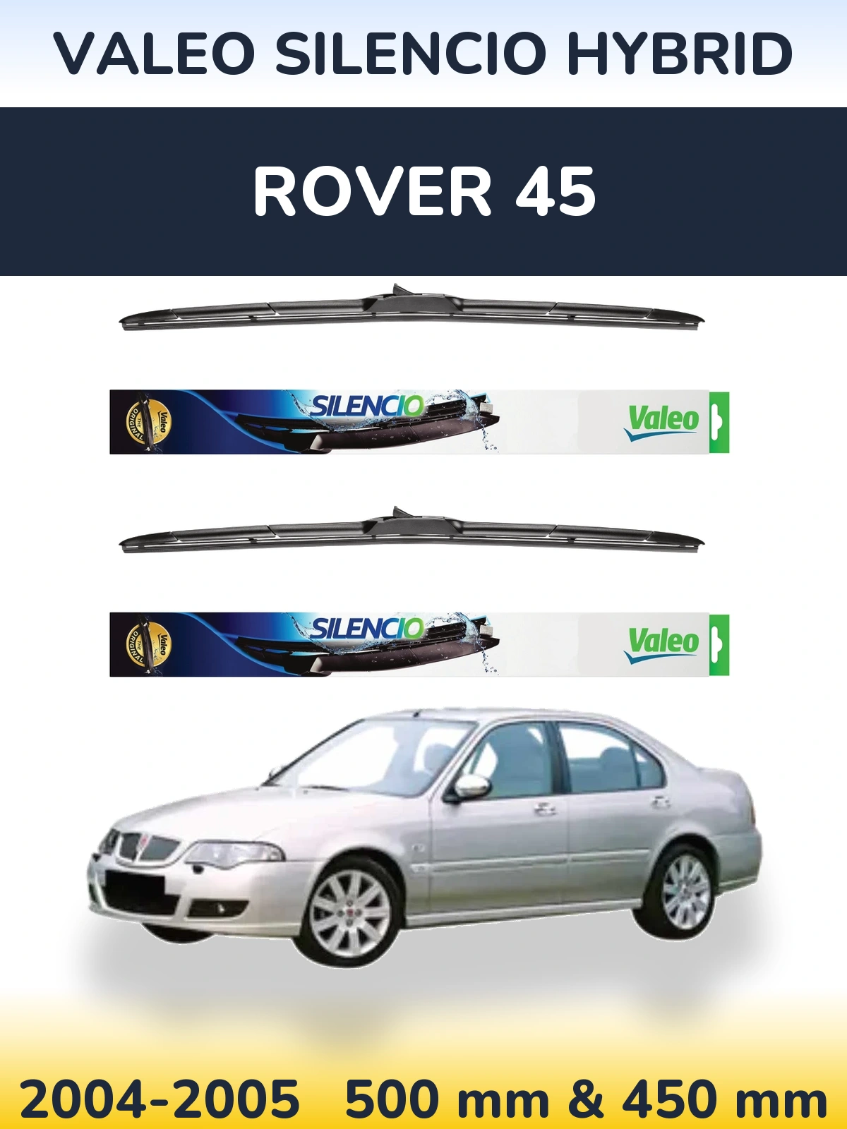 Torkarblad Valeo Silencio Hybrid för Rover 45