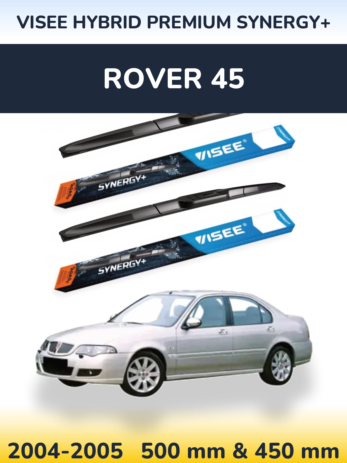Torkarblad VISEE HYBRID PREMIUM SYNERGY+ för Rover 45