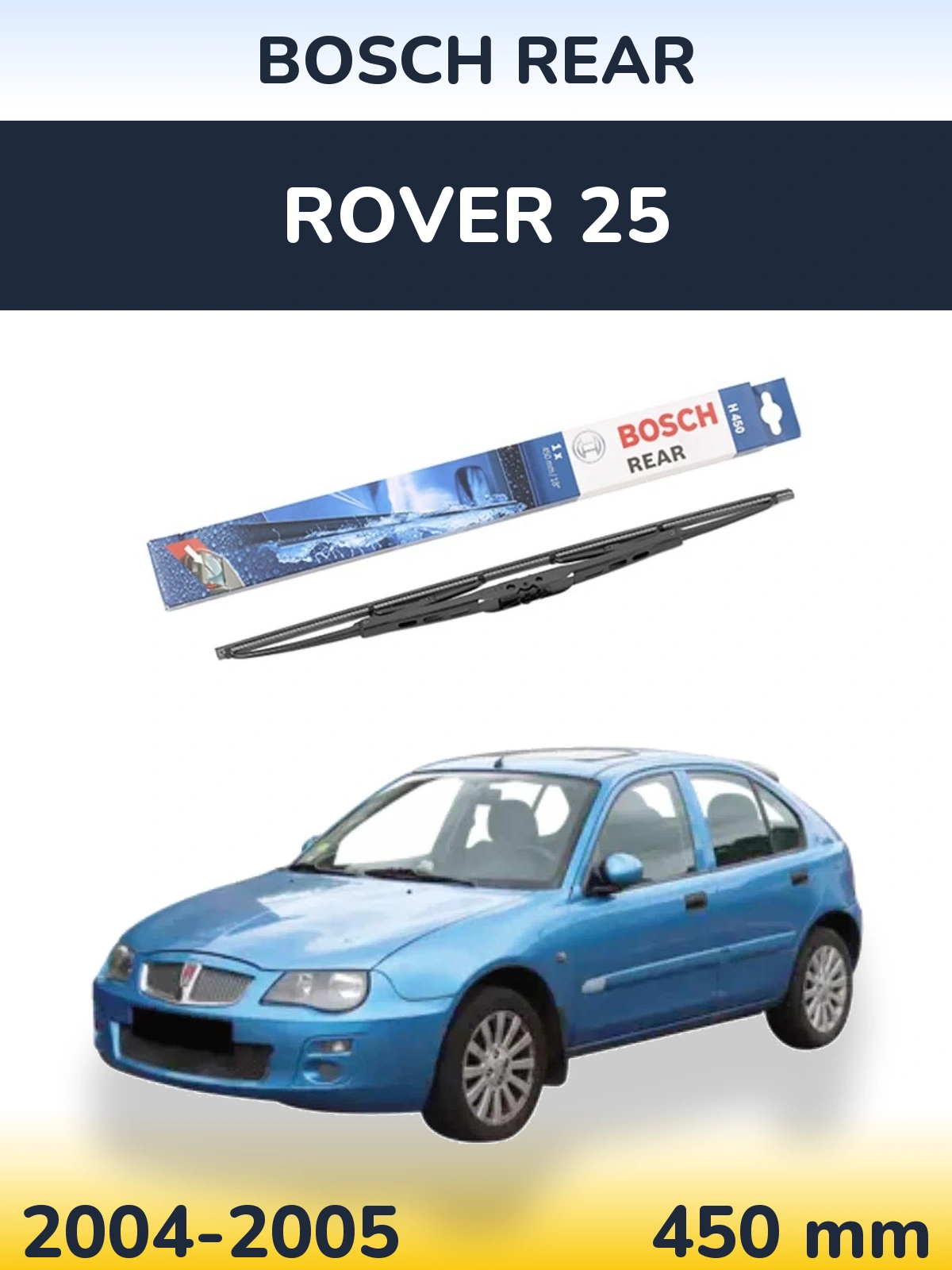 Torkarblad BOSCH Rear för Rover 25