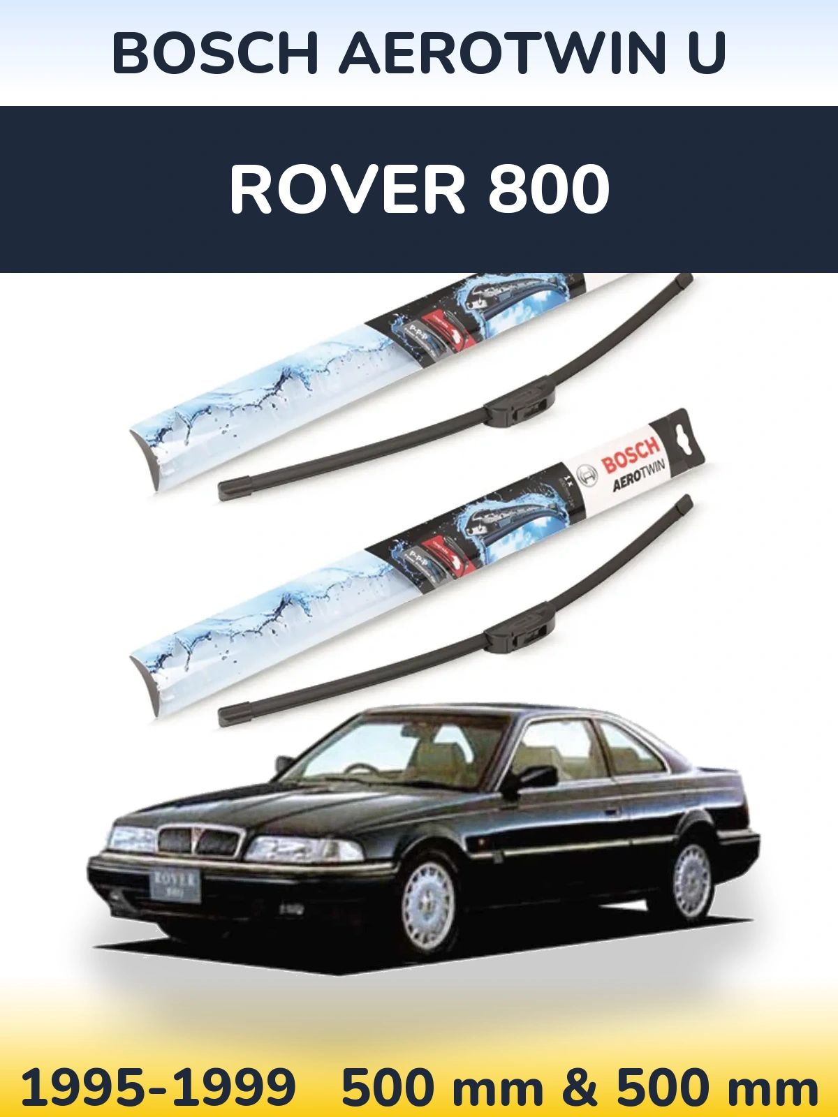 Torkarblad BOSCH AeroTwin U för Rover 800