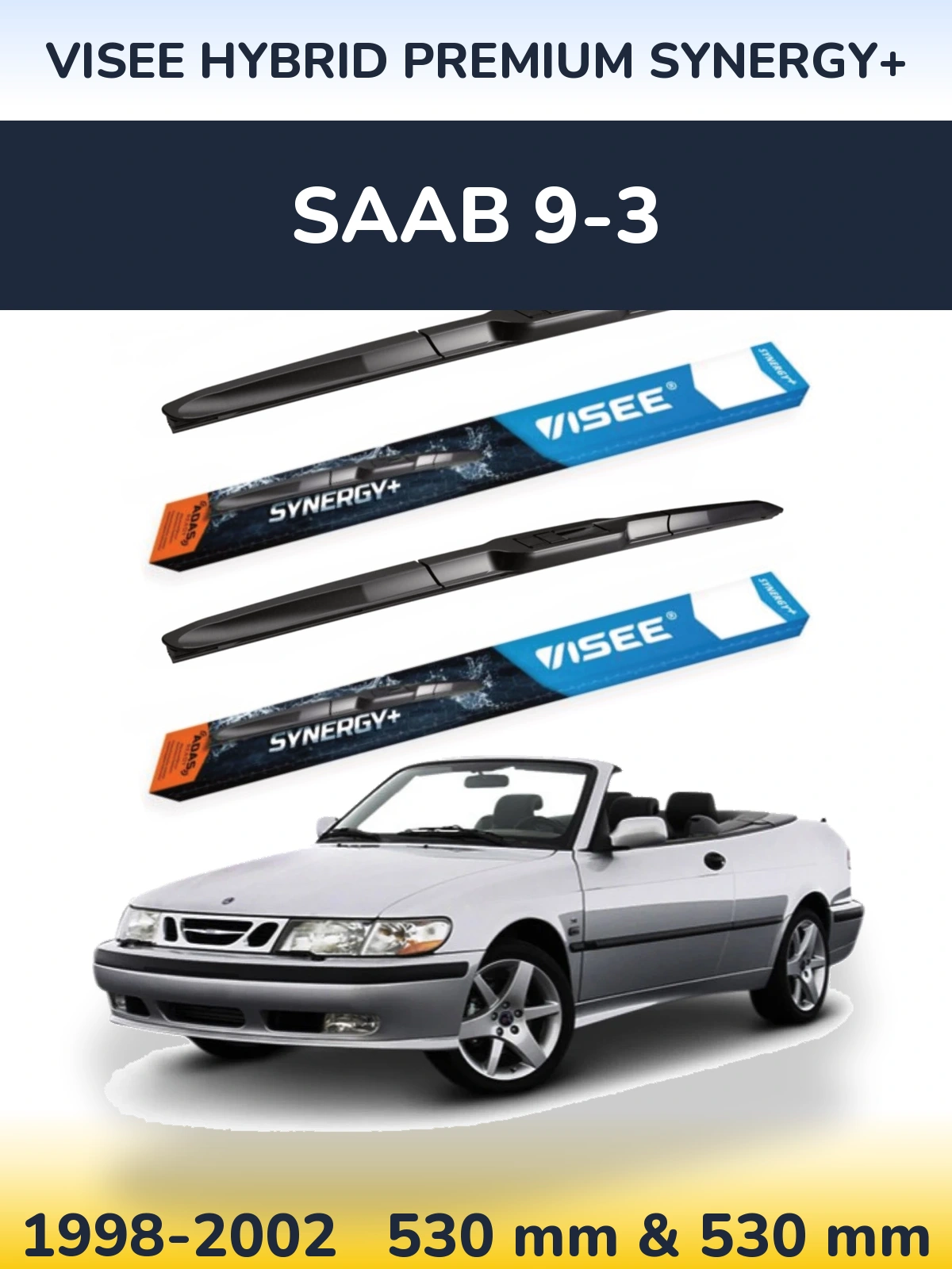 Torkarblad VISEE HYBRID PREMIUM SYNERGY+ för SAAB 9-3