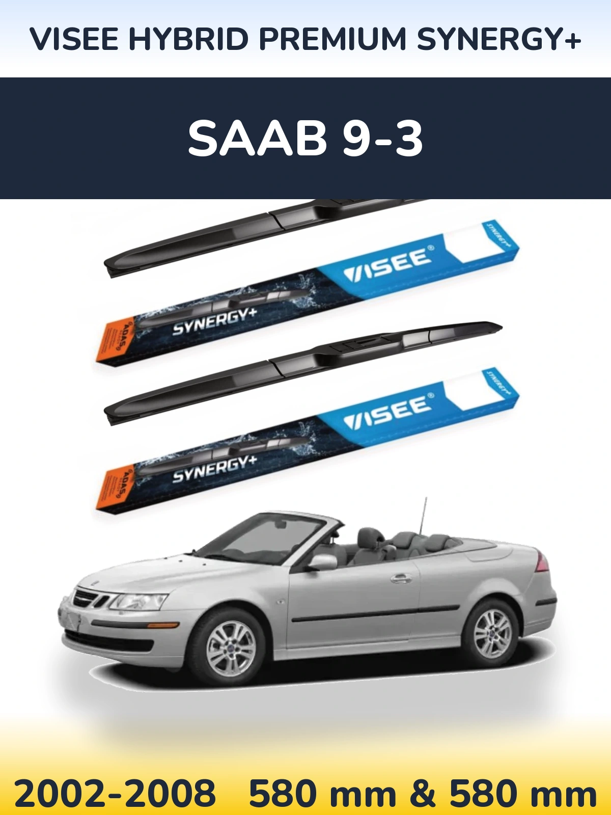Torkarblad VISEE HYBRID PREMIUM SYNERGY+ för SAAB 9-3