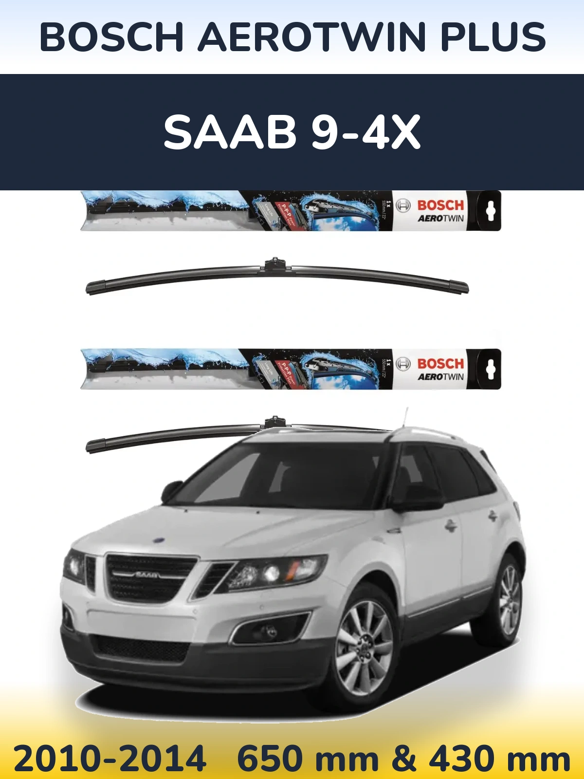 Torkarblad BOSCH AeroTwin Plus för SAAB 9-4X