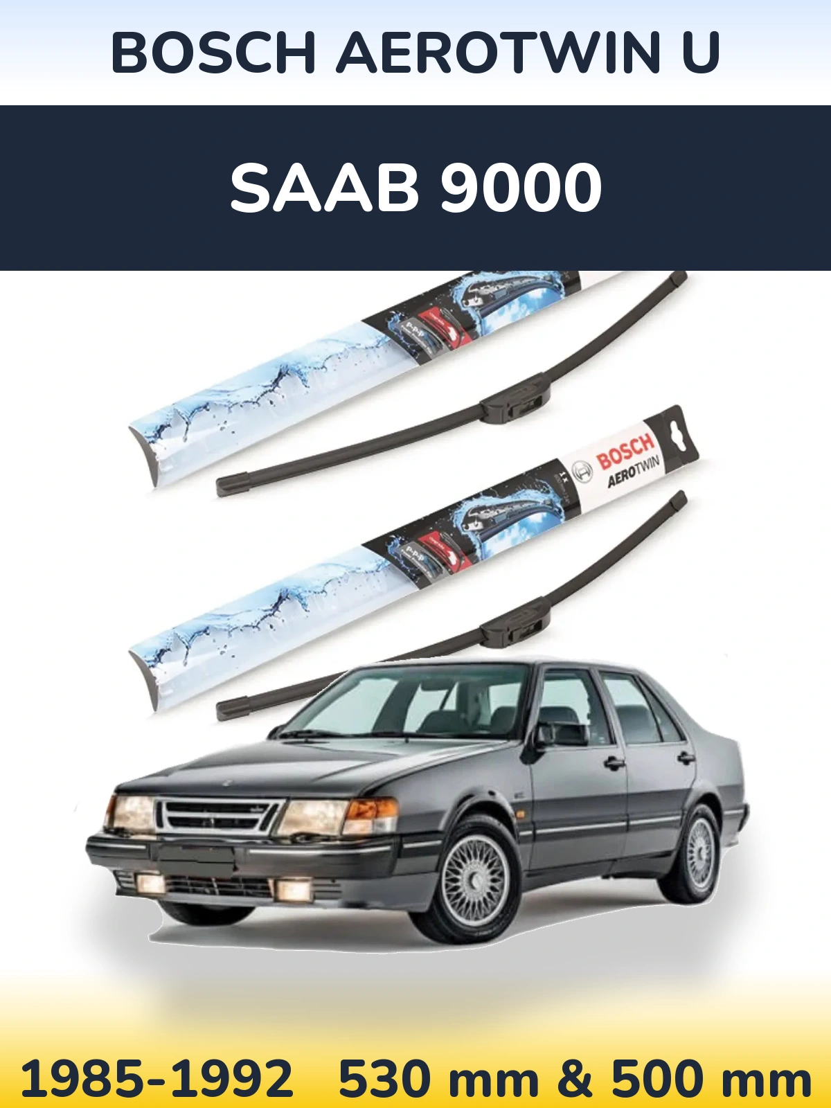 Torkarblad BOSCH AeroTwin U för SAAB 9000