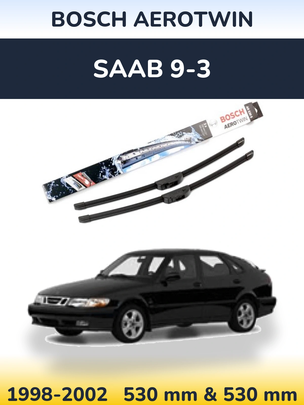Torkarblad BOSCH AeroTwin för SAAB 9-3