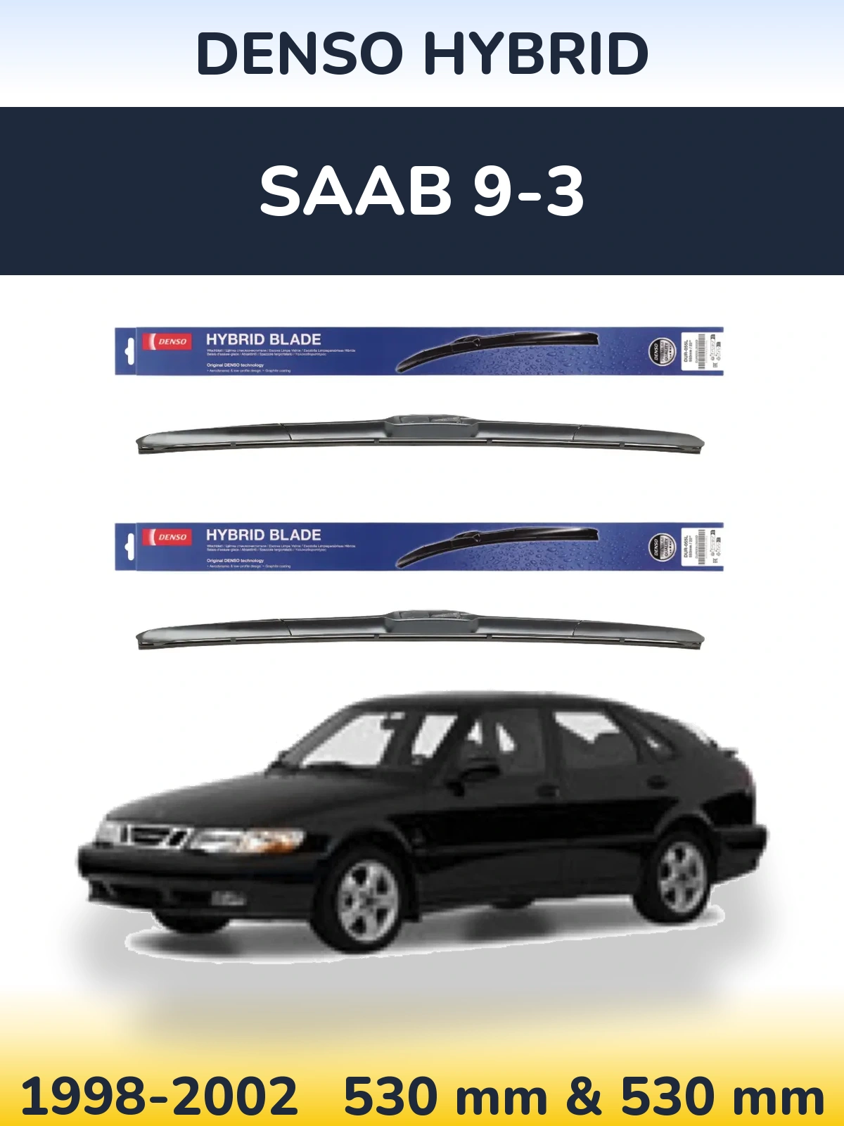 Torkarblad Denso Hybrid för SAAB 9-3