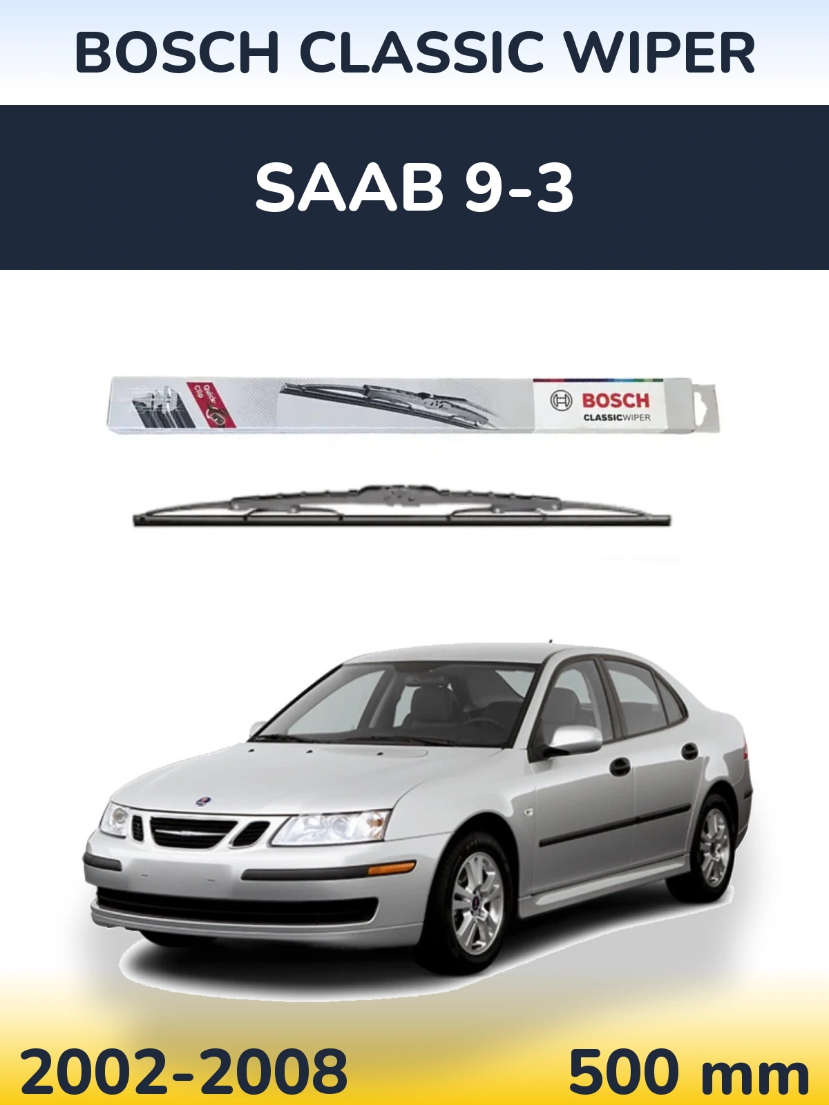 Torkarblad BOSCH Classic Wiper för SAAB 9-3