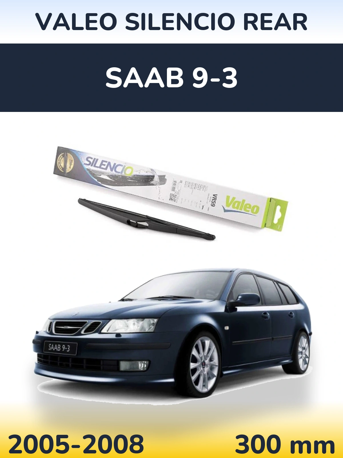 Torkarblad Valeo Silencio Rear för SAAB 9-3