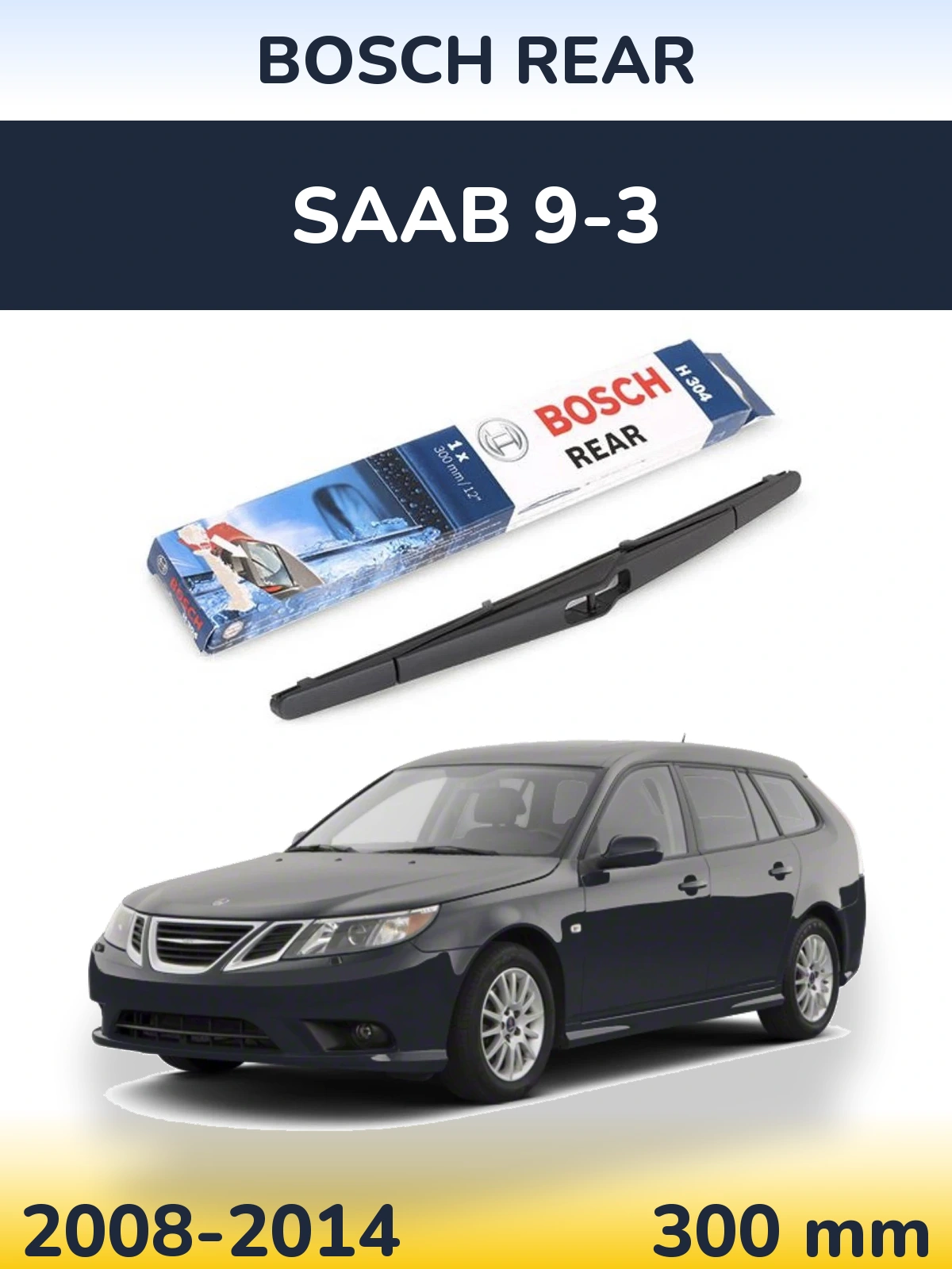 Torkarblad BOSCH Rear för SAAB 9-3
