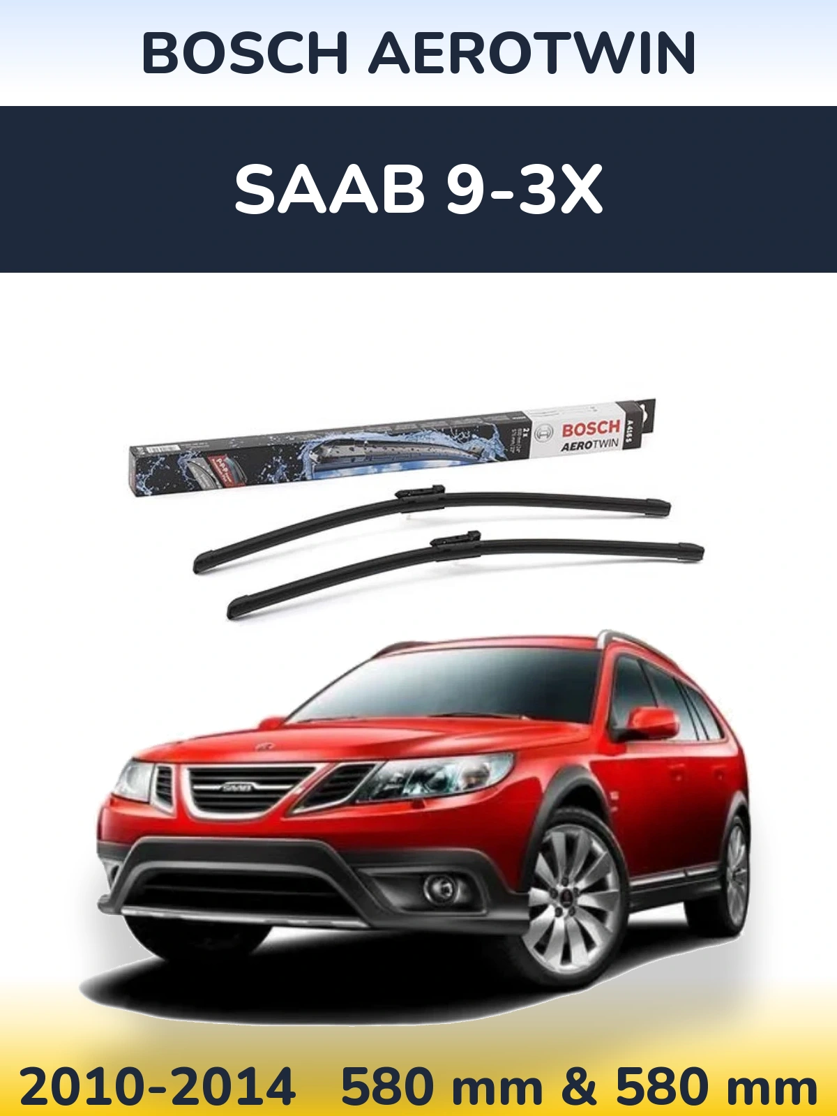 Torkarblad BOSCH AeroTwin för SAAB 9-3X