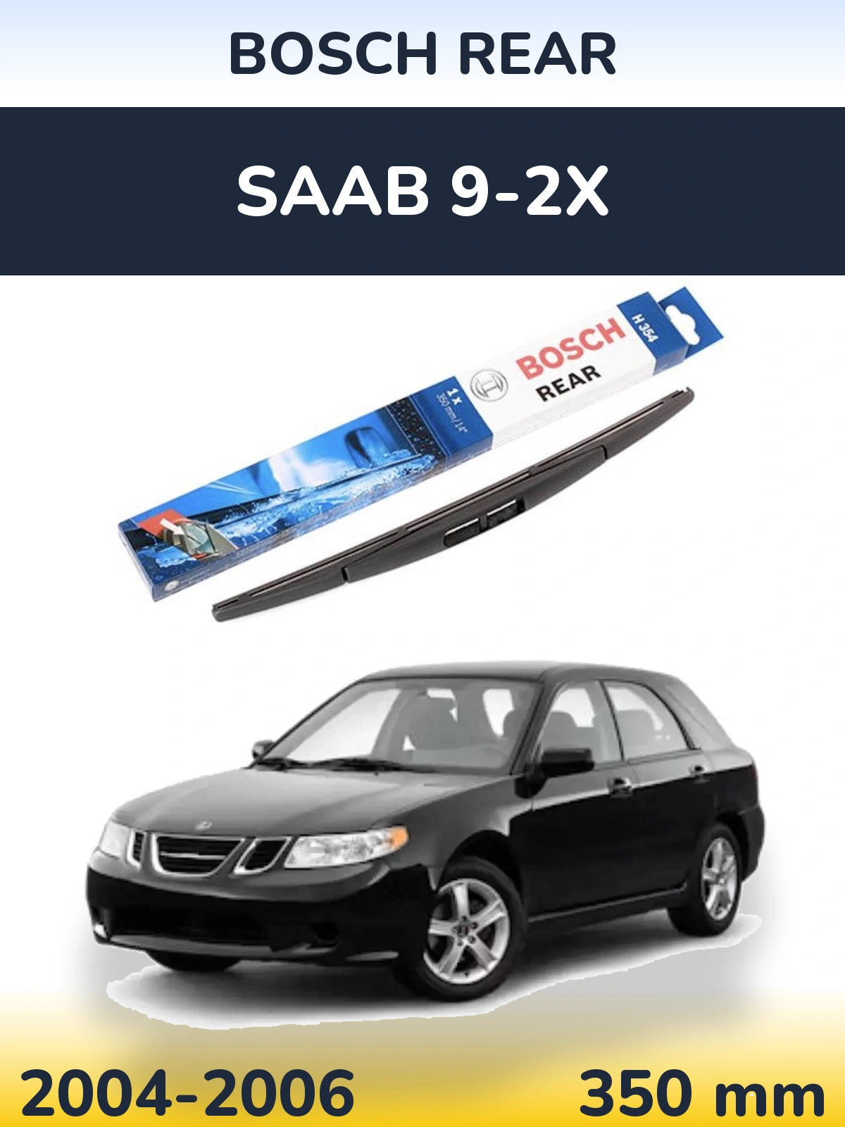 Torkarblad BOSCH Rear för SAAB 9-2X