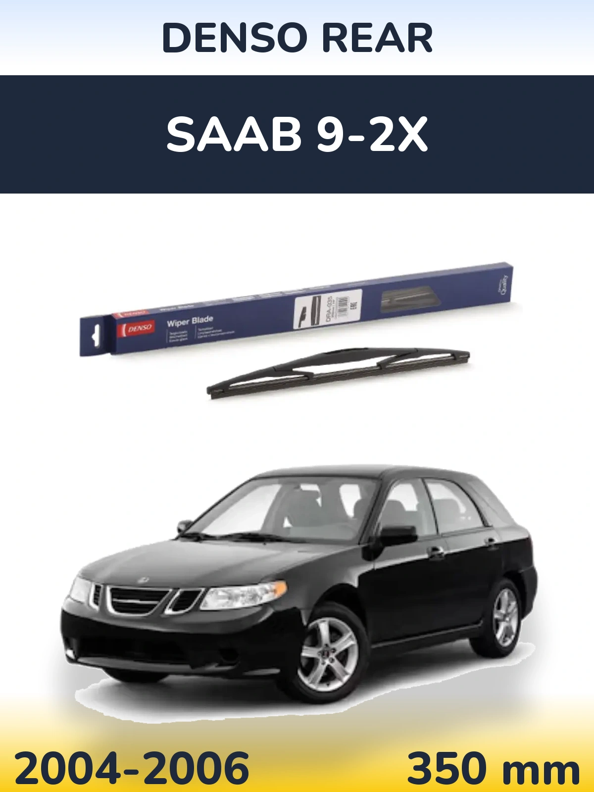 Torkarblad Denso Rear för SAAB 9-2X