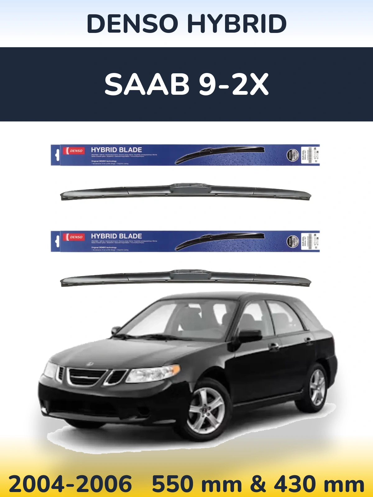 Torkarblad Denso Hybrid för SAAB 9-2X