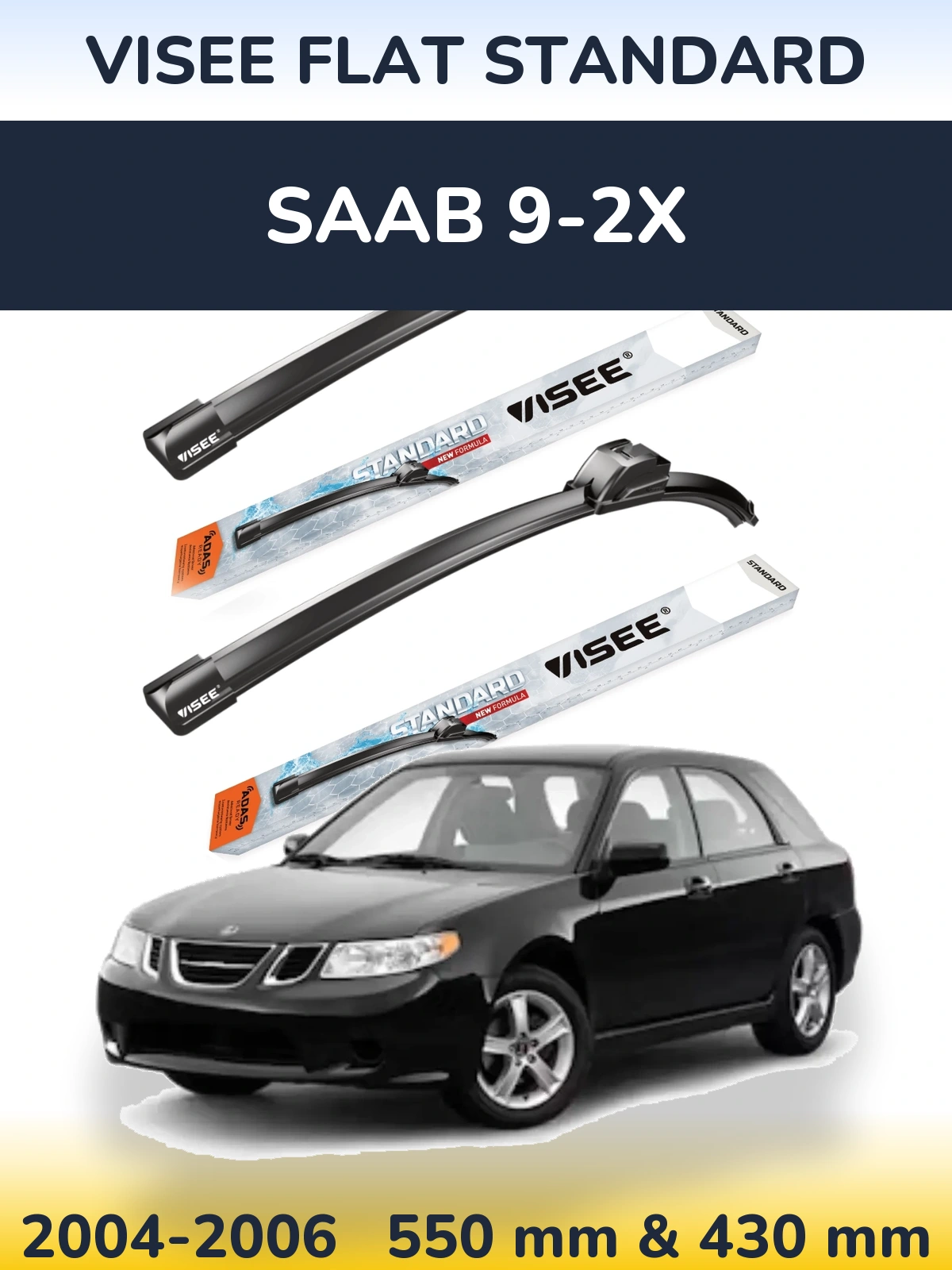 Torkarblad VISEE FLAT STANDARD för SAAB 9-2X