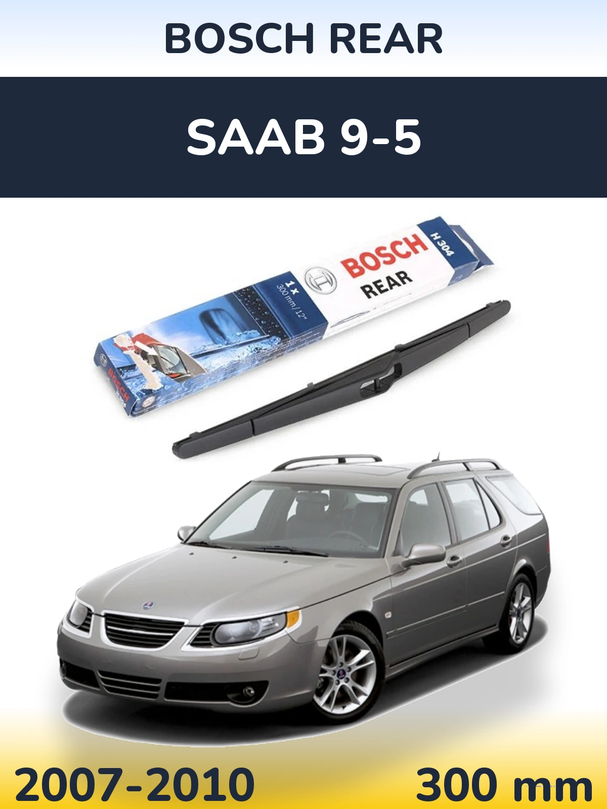 Torkarblad BOSCH Rear för SAAB 9-5