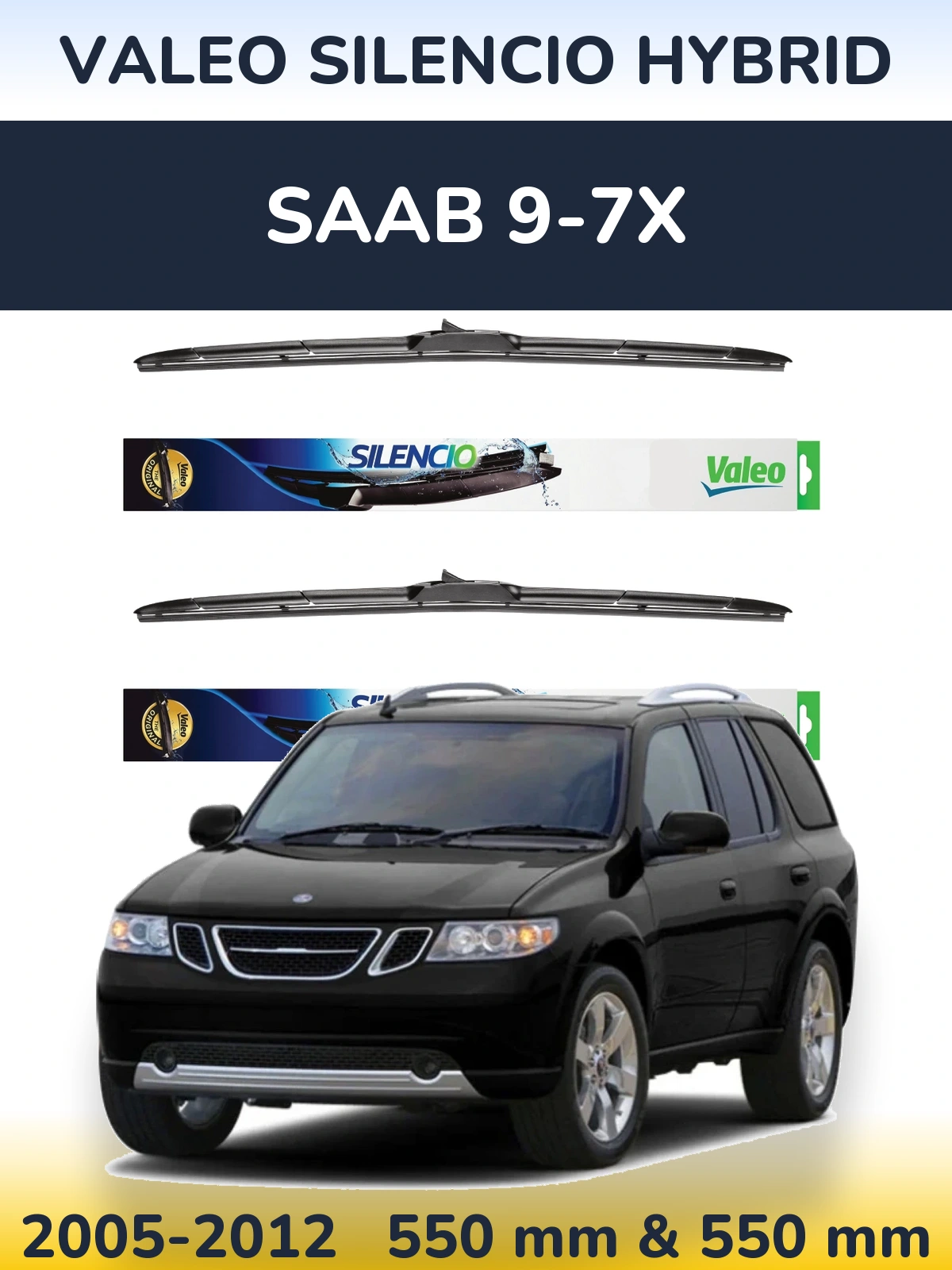 Комплект передних дворников Valeo Silencio Hybrid 550 & 550 мм для SAAB 9-7X 2005-2012