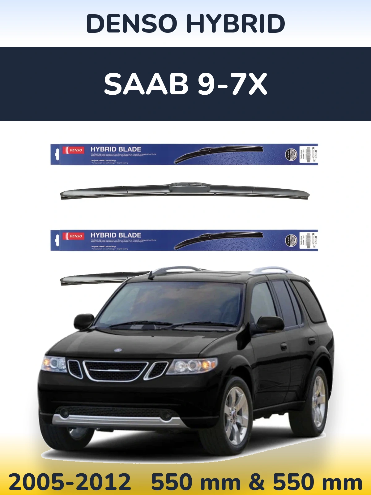 Torkarblad Denso Hybrid för SAAB 9-7X