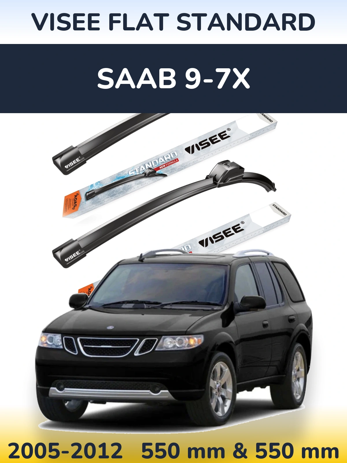 Torkarblad VISEE FLAT STANDARD för SAAB 9-7X
