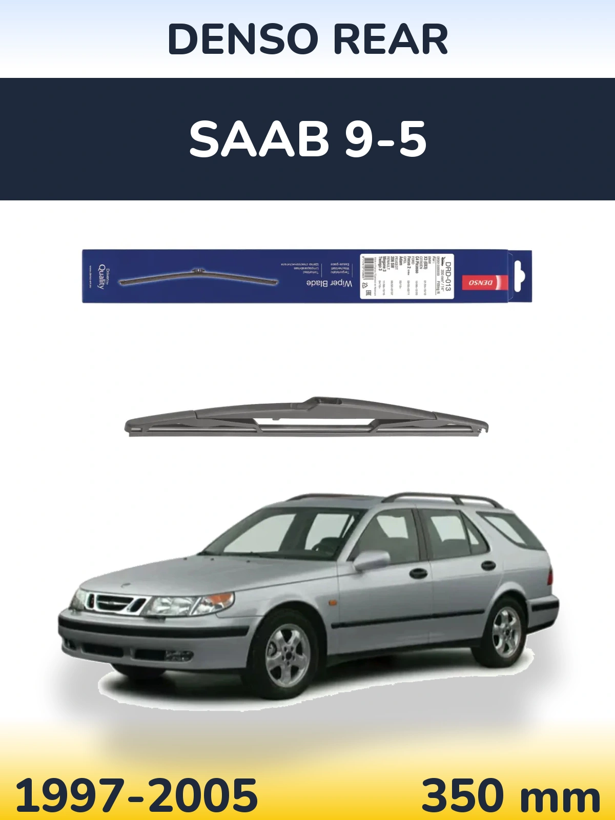 Задня щітка Denso Rear 350 мм для SAAB 9-5 1997-2005