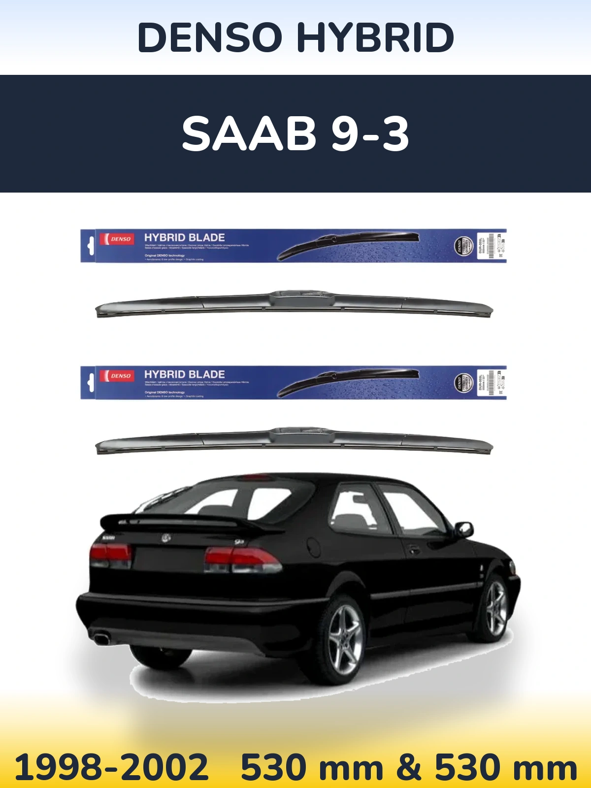 Torkarblad Denso Hybrid för SAAB 9-3