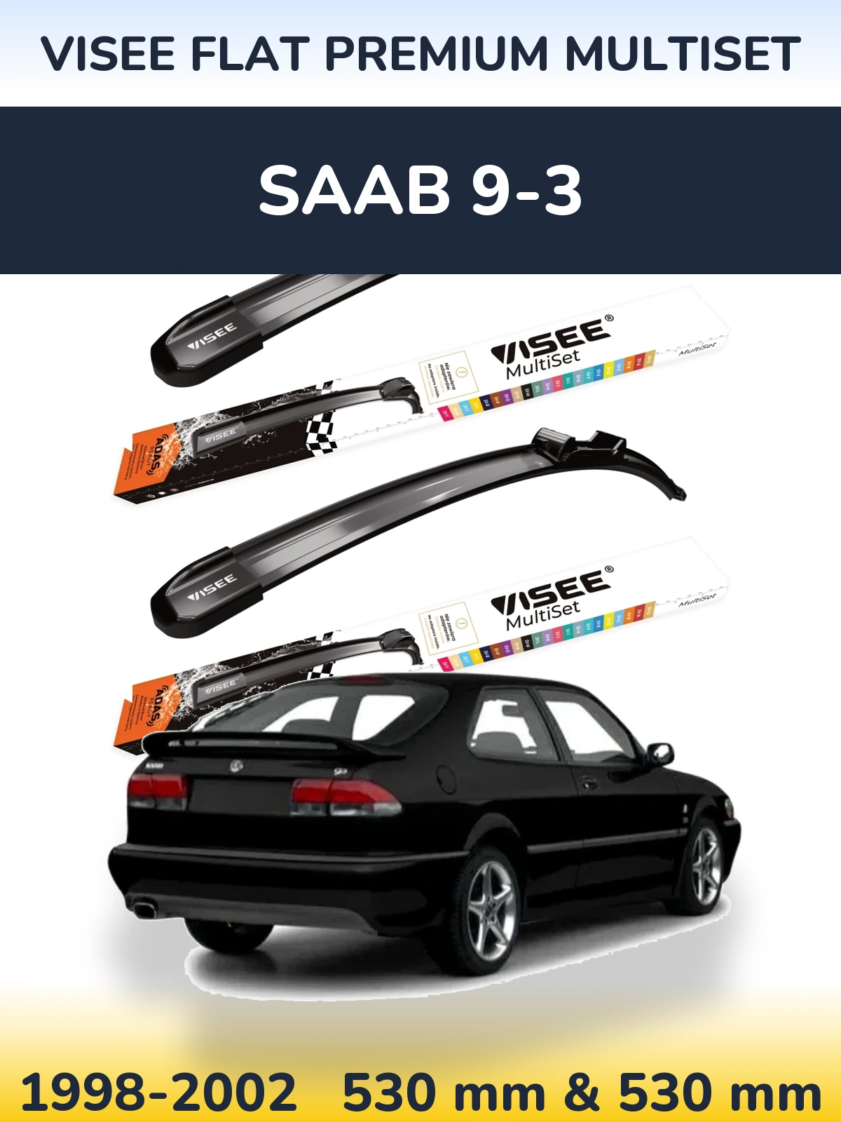 Torkarblad VISEE FLAT PREMIUM MultiSet för SAAB 9-3