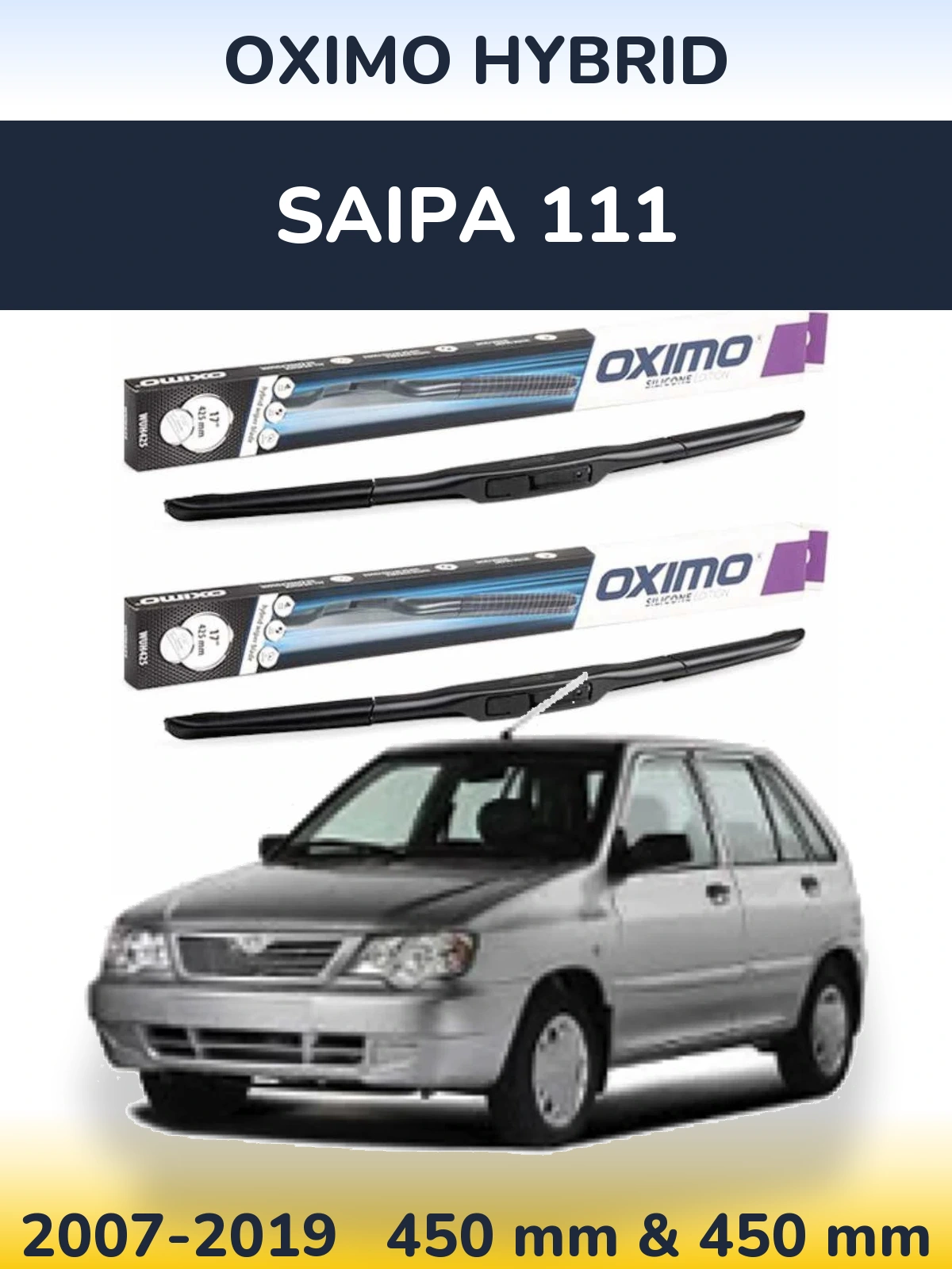 Комплект передніх щіток Oximo Hybrid 450 & 450 мм для Saipa 111 2007-2019