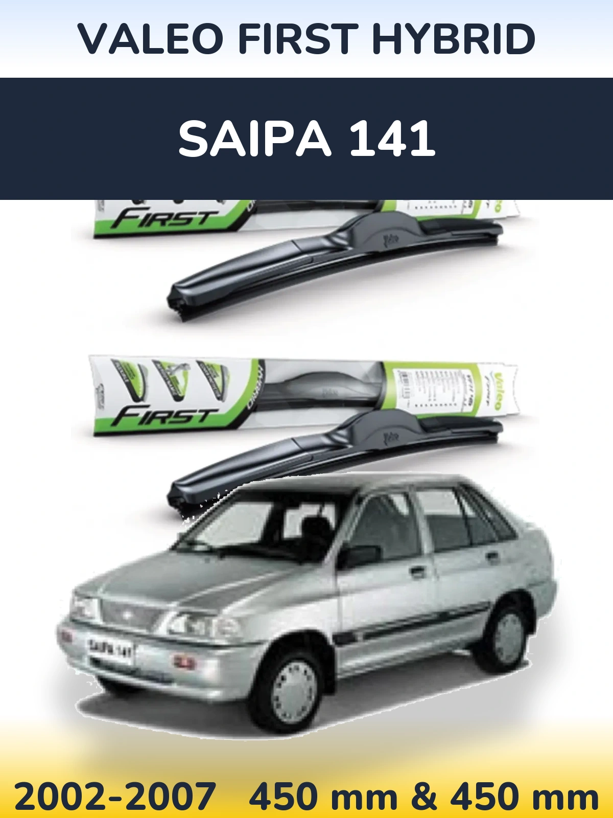 Torkarblad Valeo First Hybrid för Saipa 141