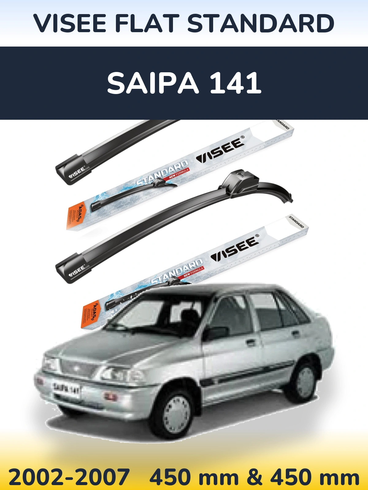 Комплект передніх щіток VISEE FLAT STANDARD 450 & 450 мм для Saipa 141 2002-2007
