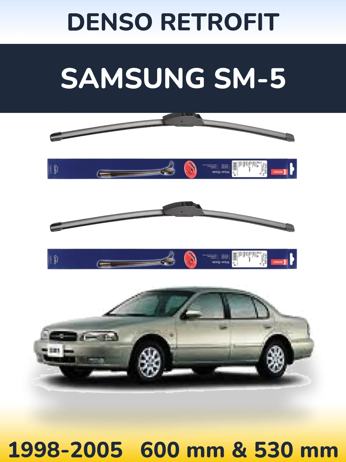 Комплект передних дворников Denso Retrofit 600 & 530 мм для Samsung SM-5 1998-2005