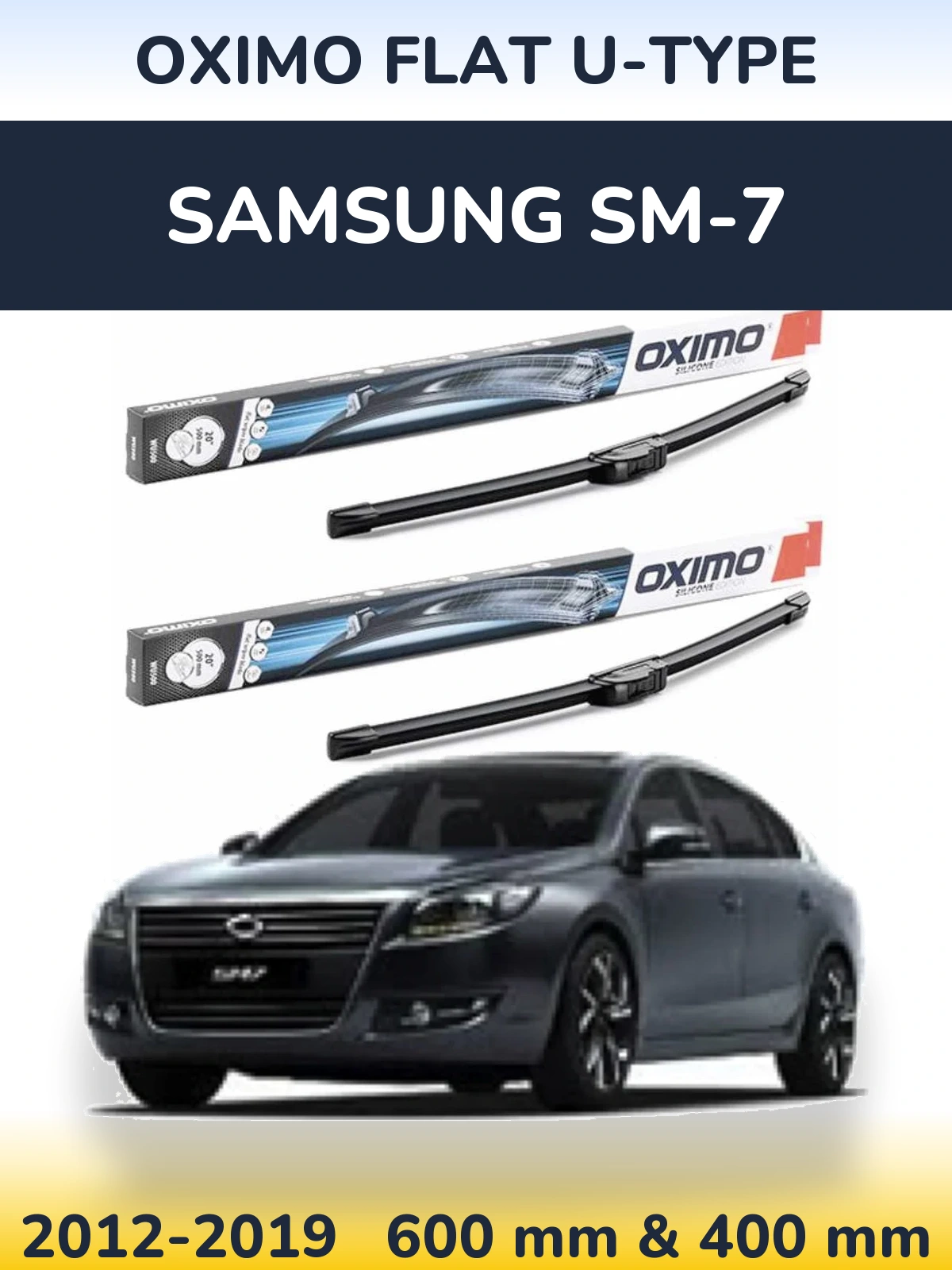 Комплект передніх щіток Oximo Flat U-type 600 & 400 мм для Samsung SM-7 2012-2019
